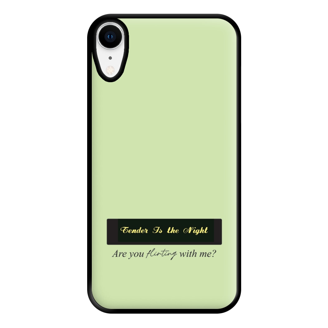 Are You Flirting With Me? Phone Case for iPhone XR