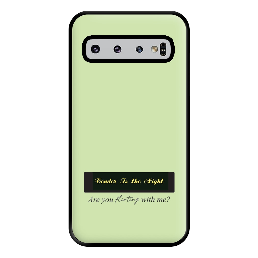 Are You Flirting With Me? Phone Case for Galaxy S10 Plus