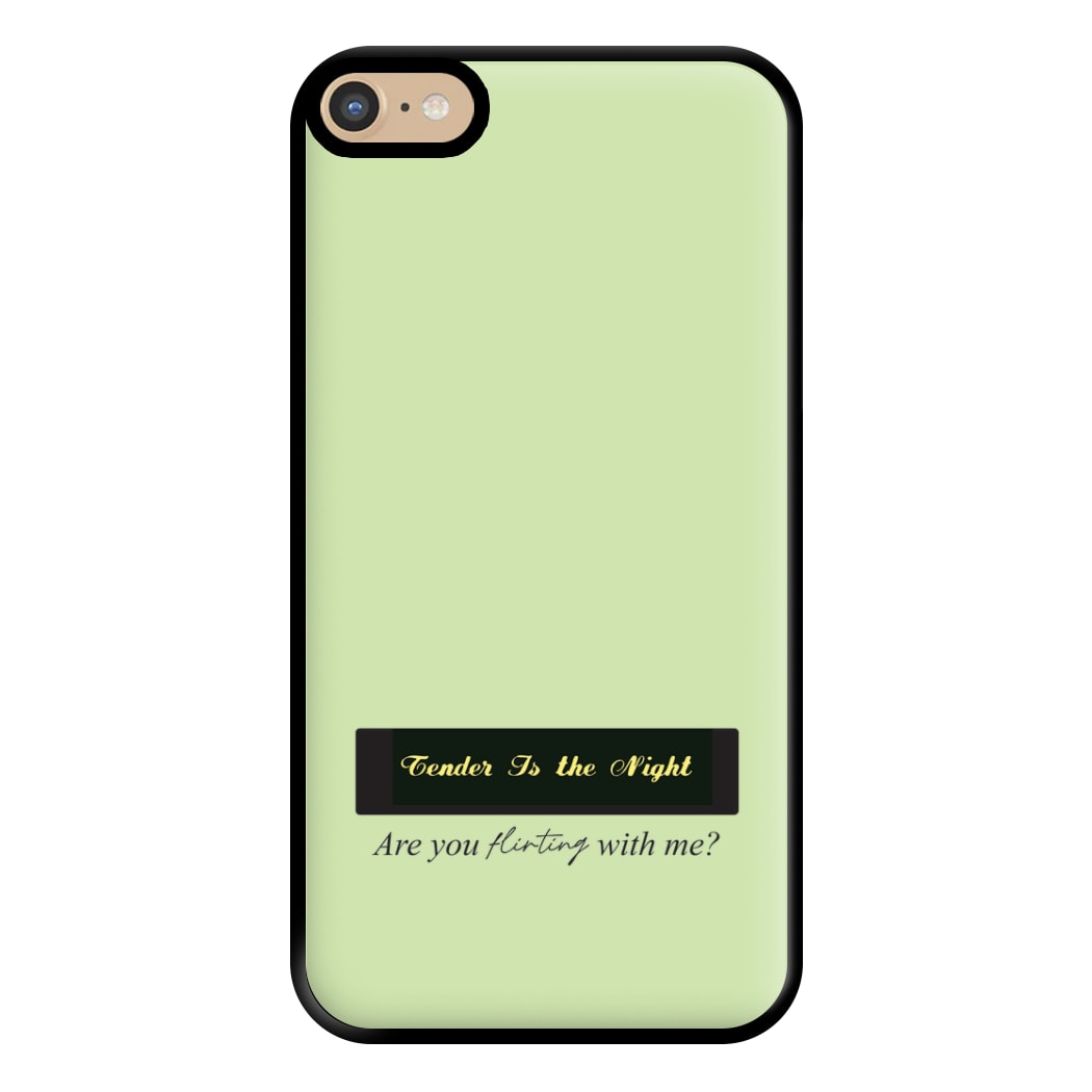 Are You Flirting With Me? Phone Case for iPhone 6 Plus / 7 Plus / 8 Plus