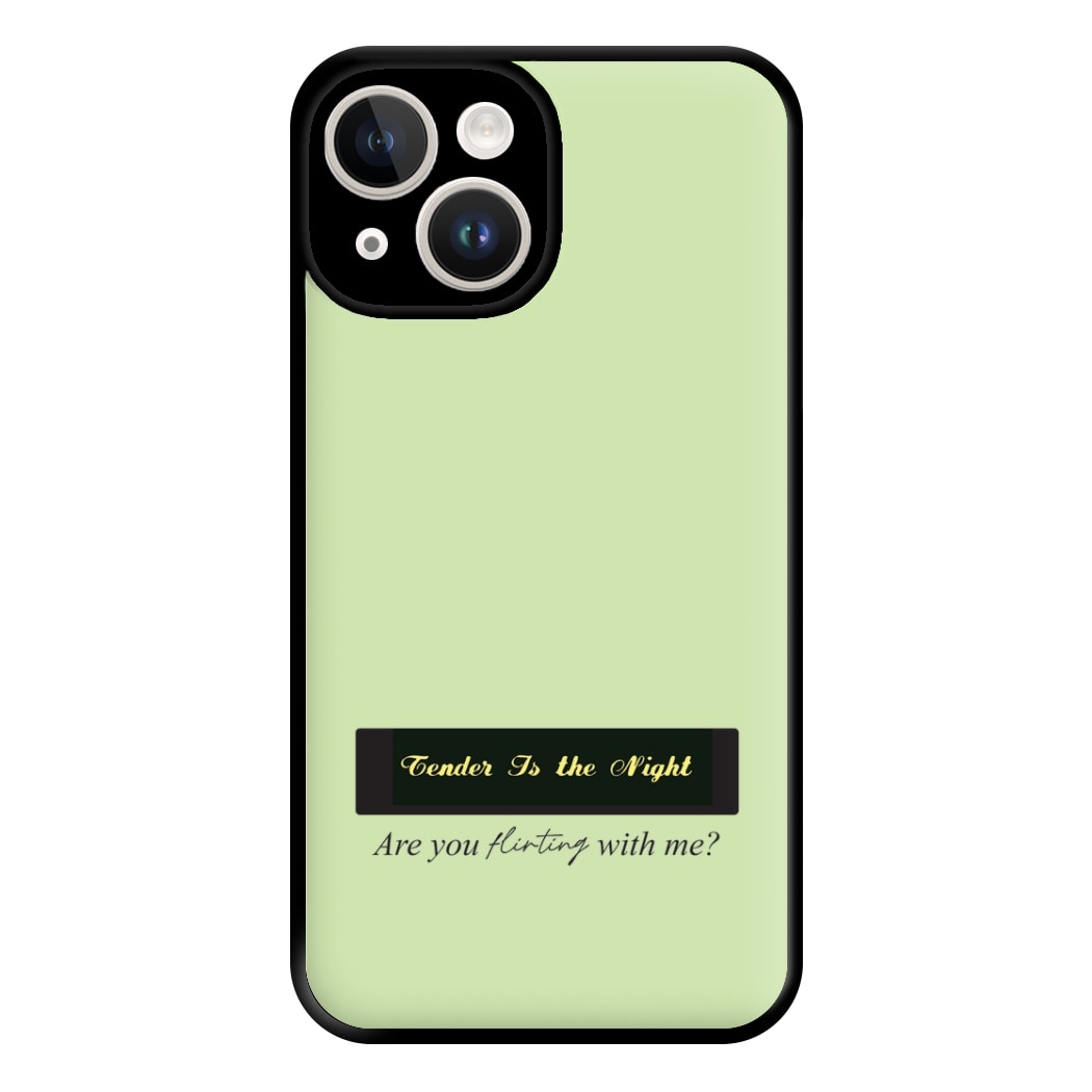 Are You Flirting With Me? Phone Case for iPhone 14