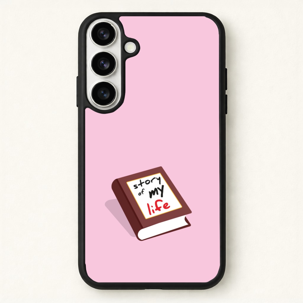 Story Of My Life Phone Case for Galaxy S26 Plus