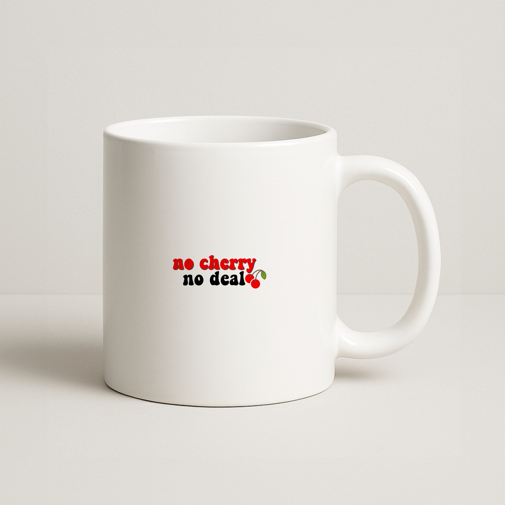No Cherry No Deal Coffee Mug