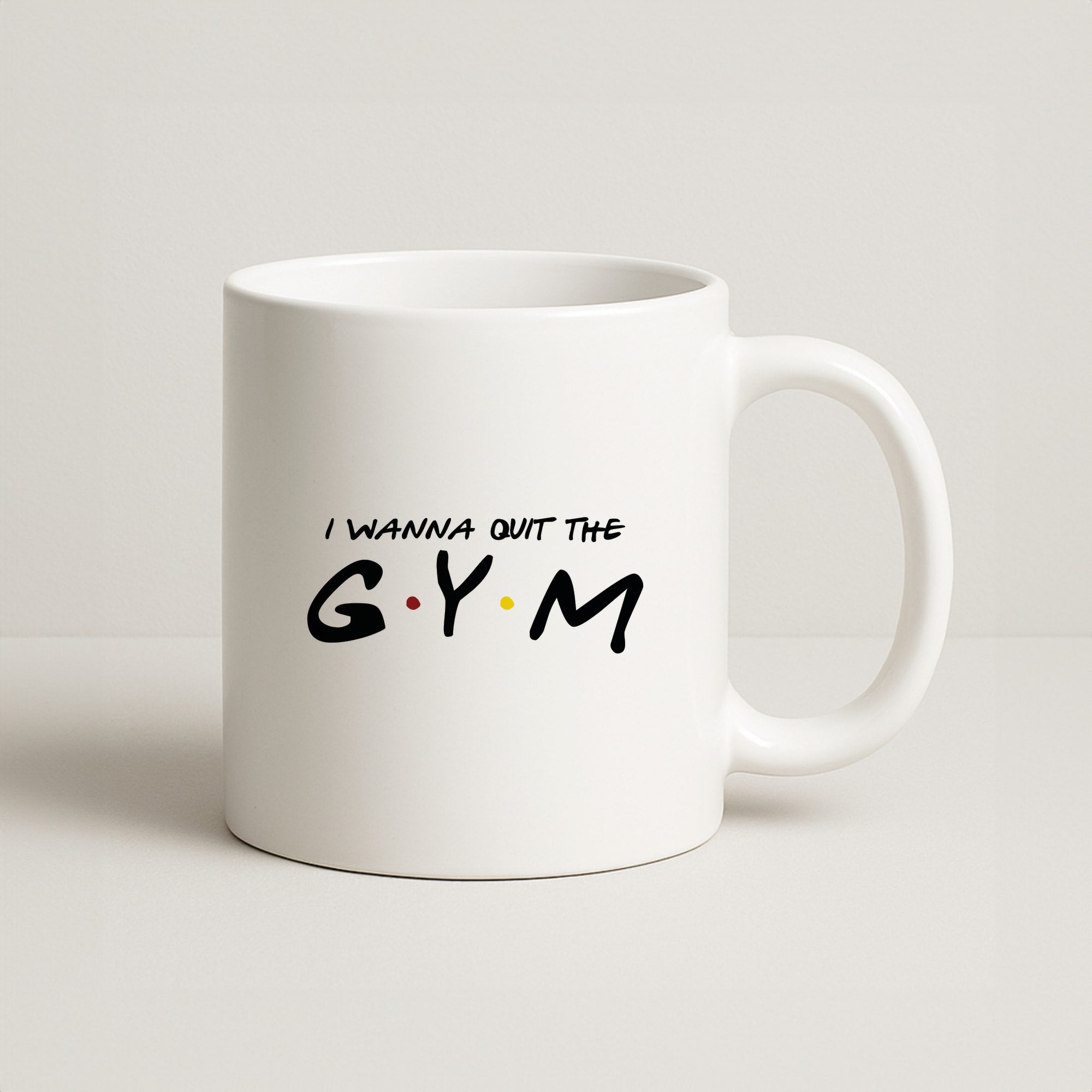 I Wanna Quit The GYM Coffee Mug