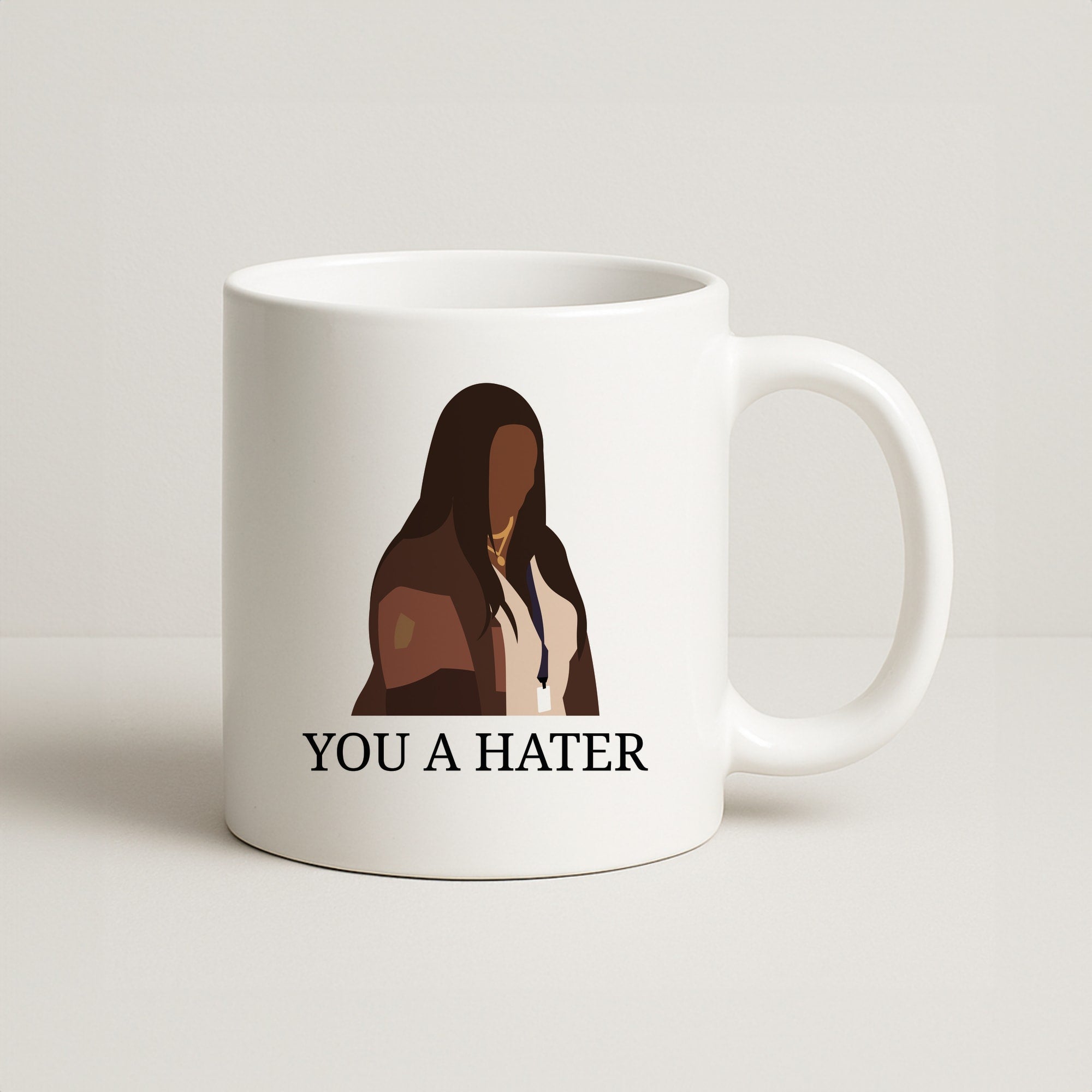 You A Hater Coffee Mug