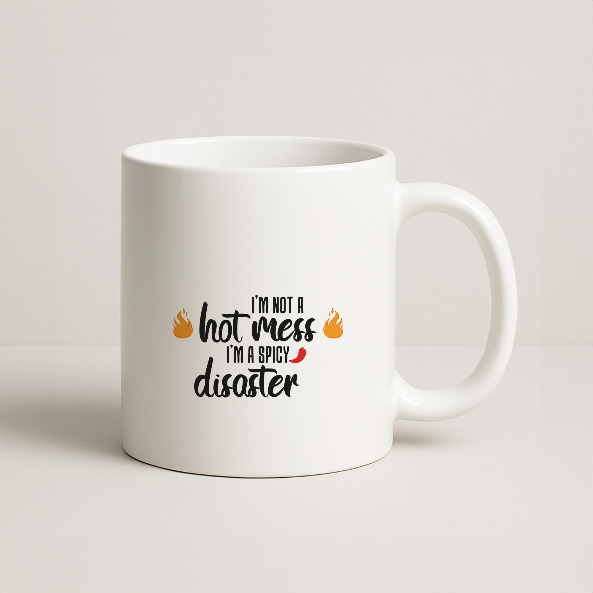 I'm A Spicy Disaster - Funny Quotes Coffee Mug