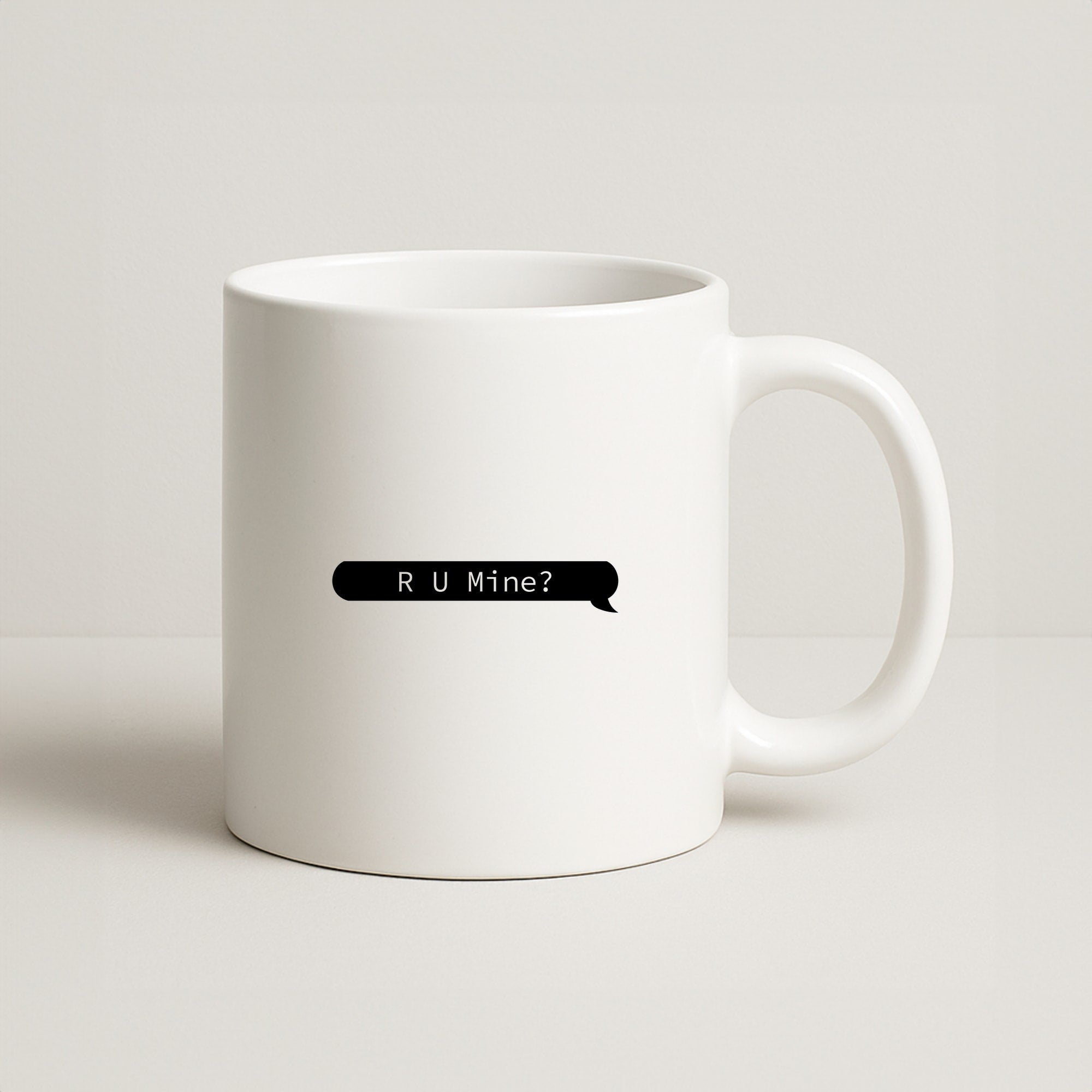 R U Mine? Coffee Mug