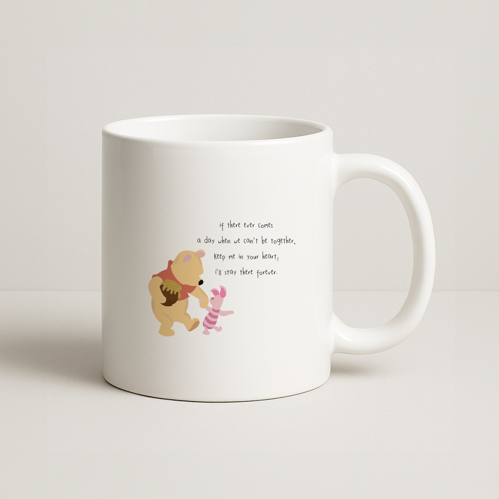 I'll Stay There Forever - Winnie Coffee Mug