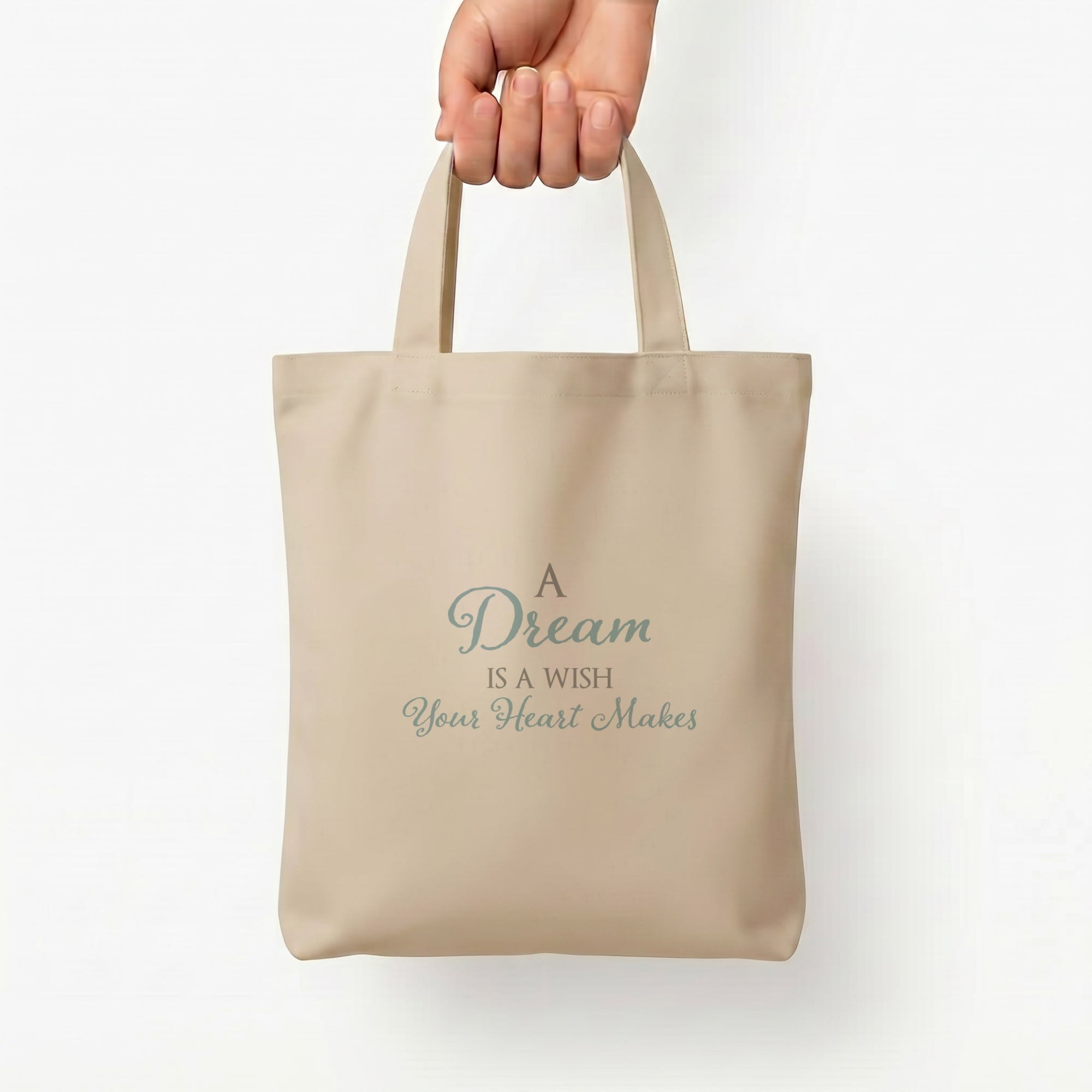 A Dream Is A Wish Your Heart Makes Tote Bag — Natural / Small