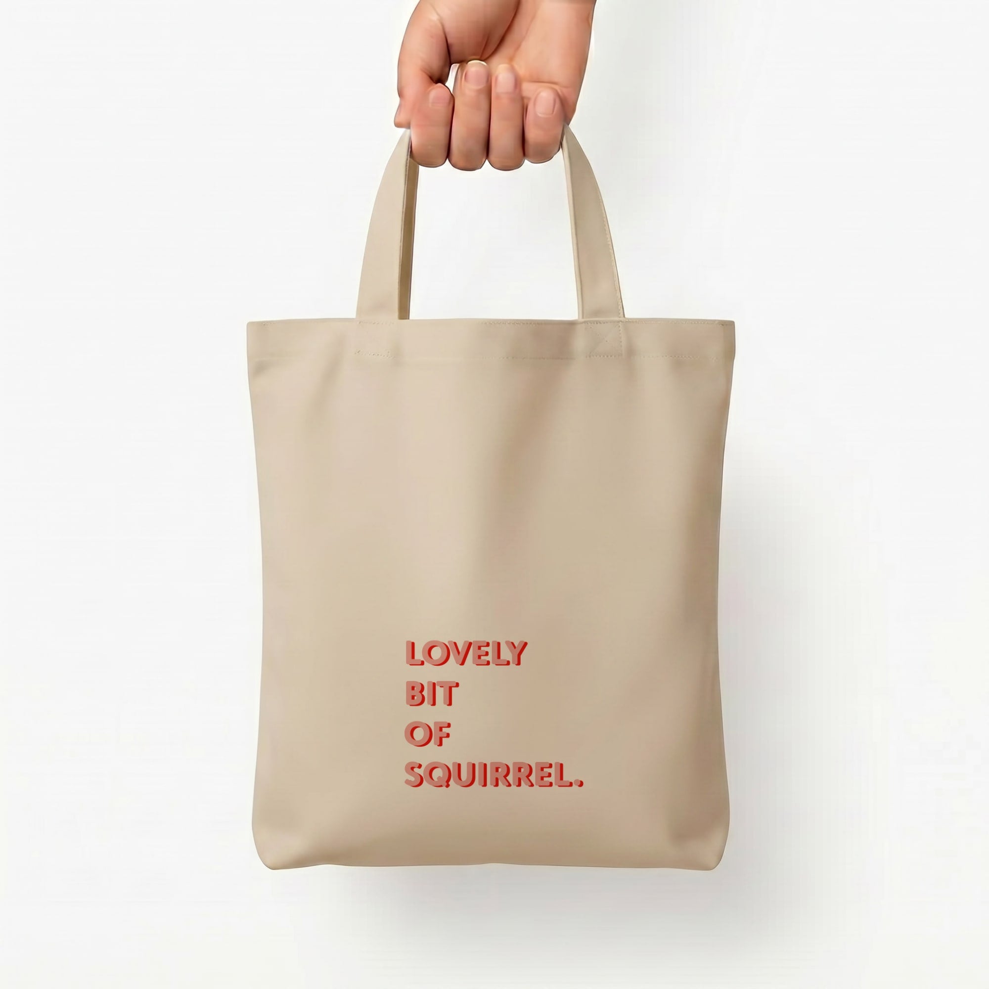 Lovely Bit Of Squirrel - FND Tote Bag — Natural / Small