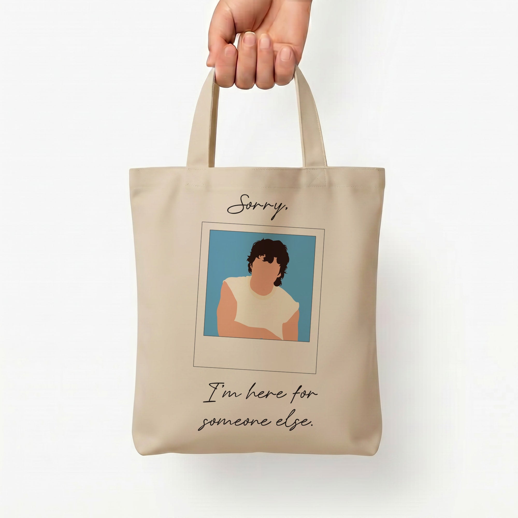 Sorry, I'm Here For Someone Else Tote Bag — Natural / Small