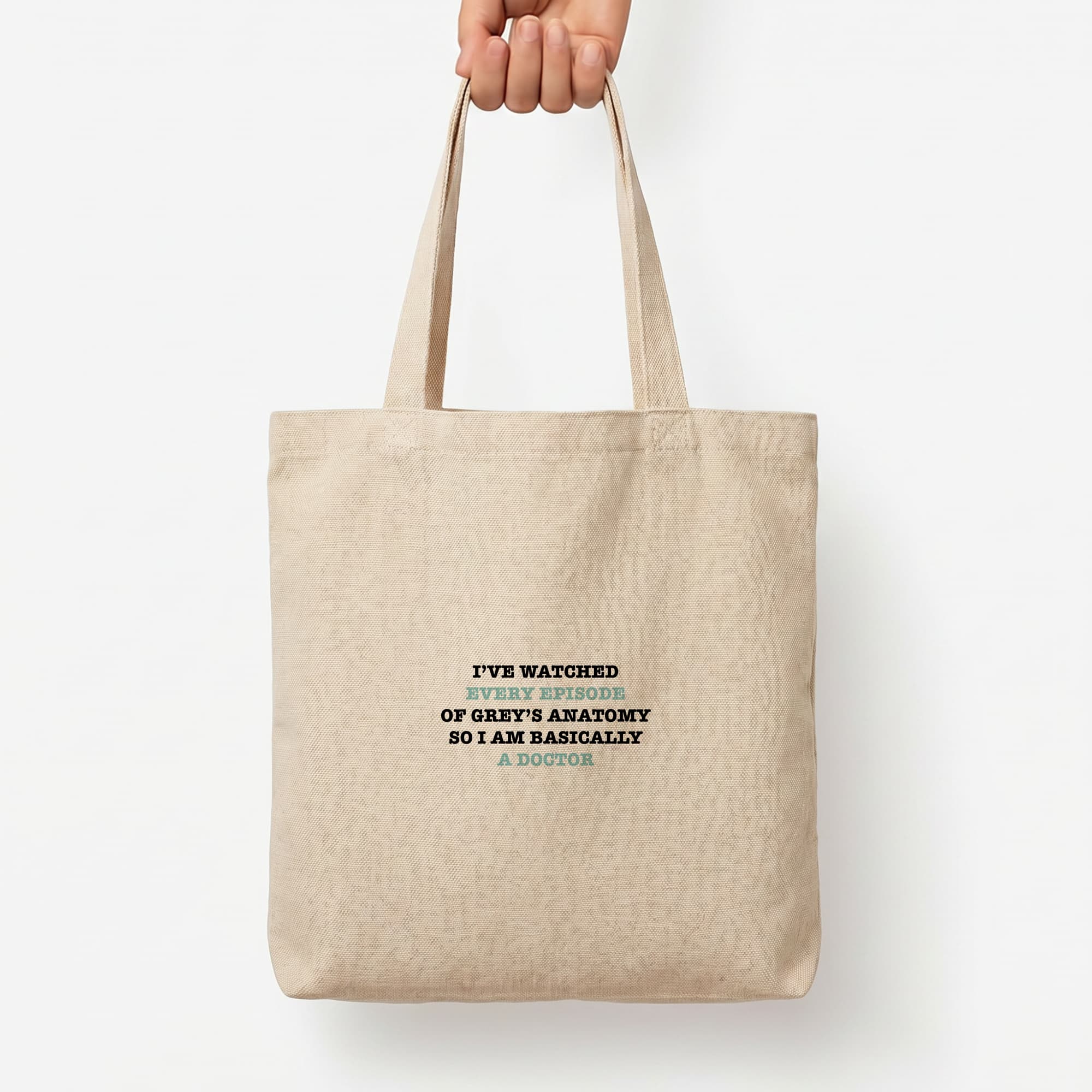 I've Watched Every Episode Of Grey's Tote Bag — Natural / Large