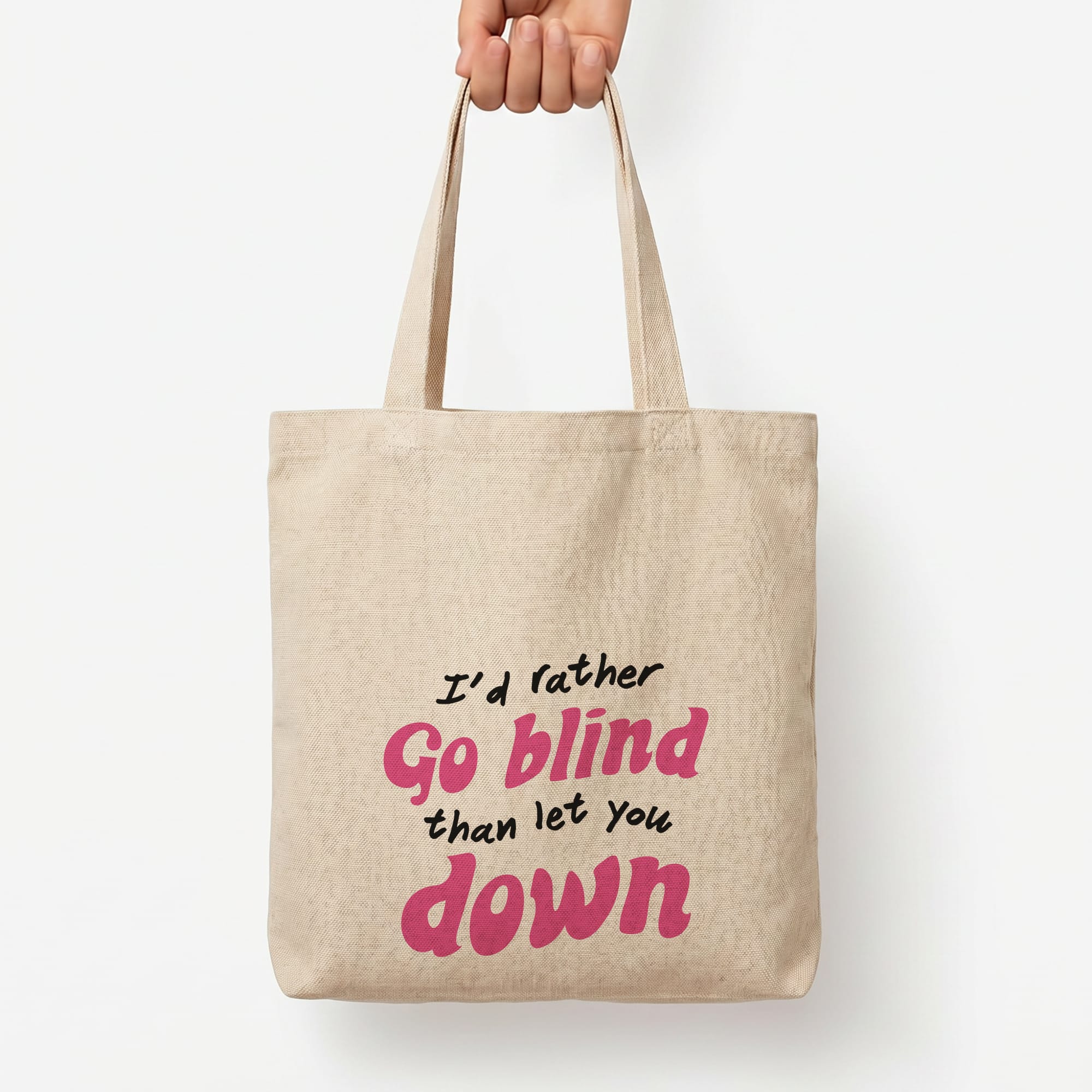 I'd Rather Go Blind Tote Bag — Natural / Large