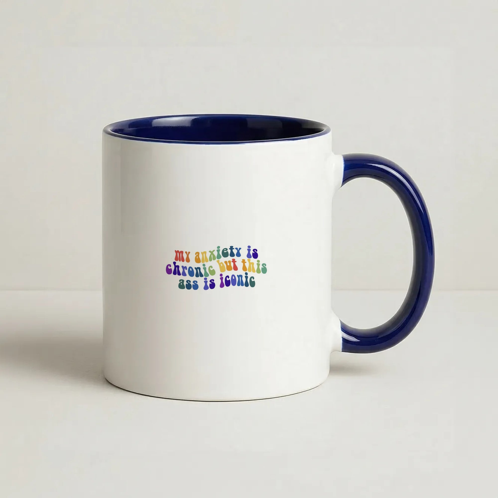 My Anxiety Is Chronic But This Ass Is Iconic - TikTok Coffee Navy Blue Mug