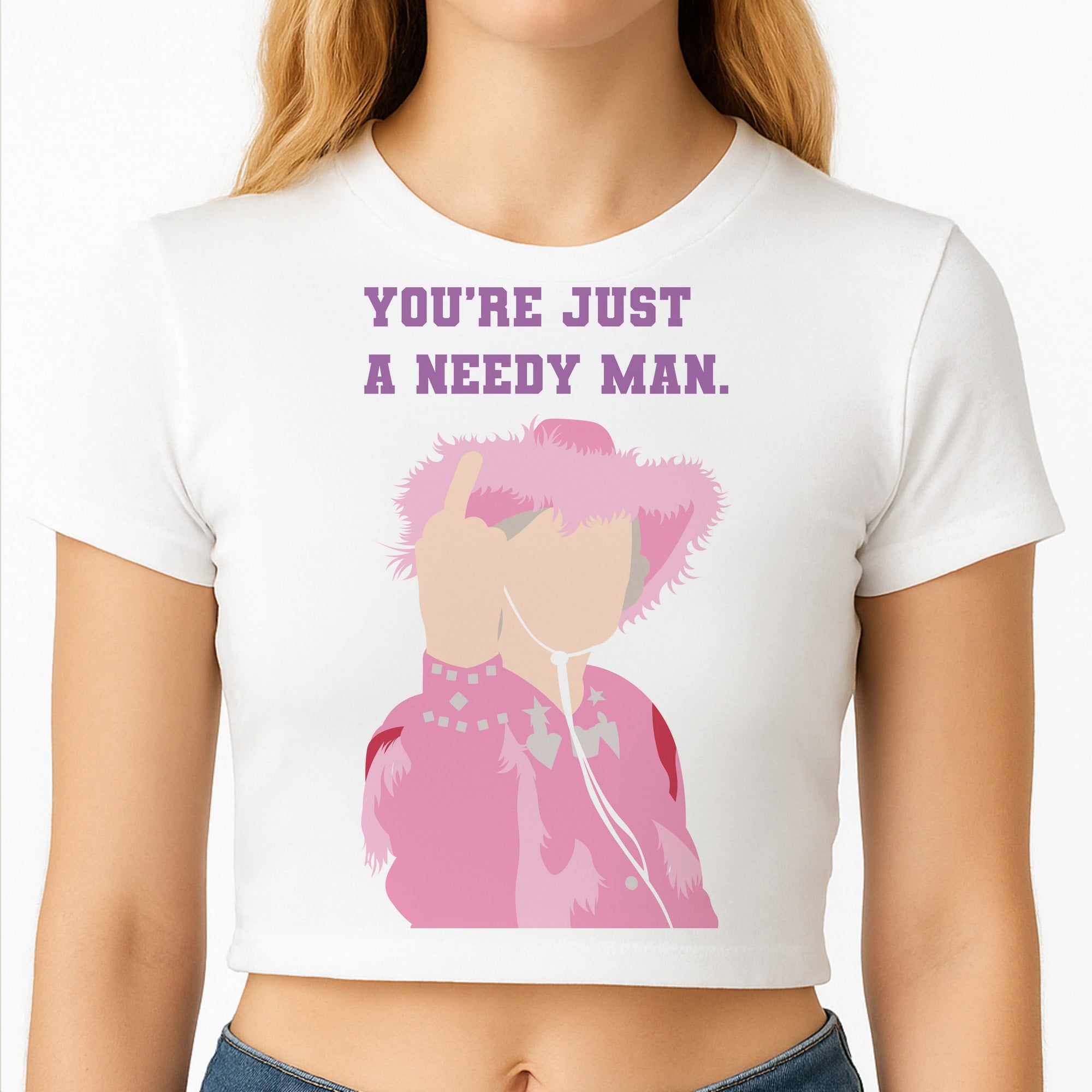 You're Just A Needy Man Crop Top