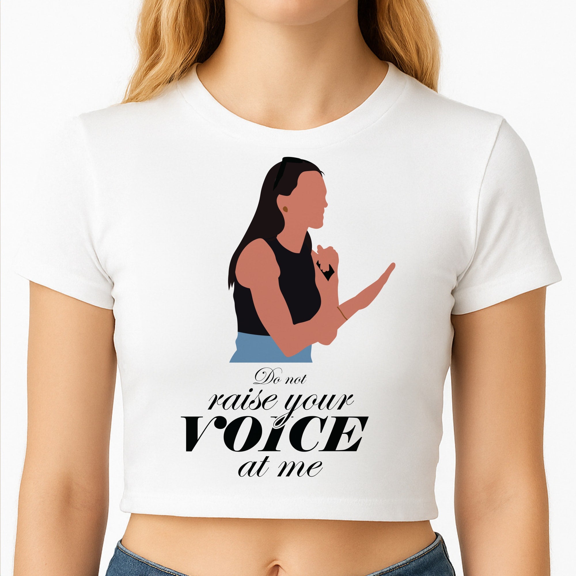Don't Raise Your Voice At Me Crop Top
