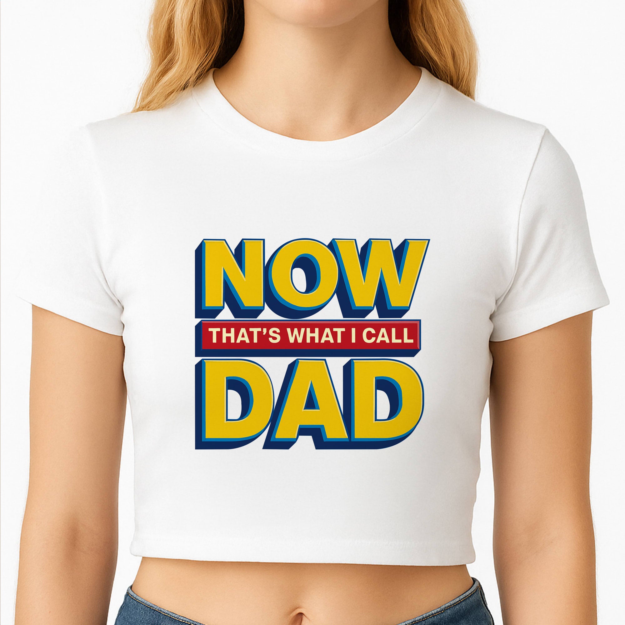 Now That's What I Call Dad - Father's Day Crop Top