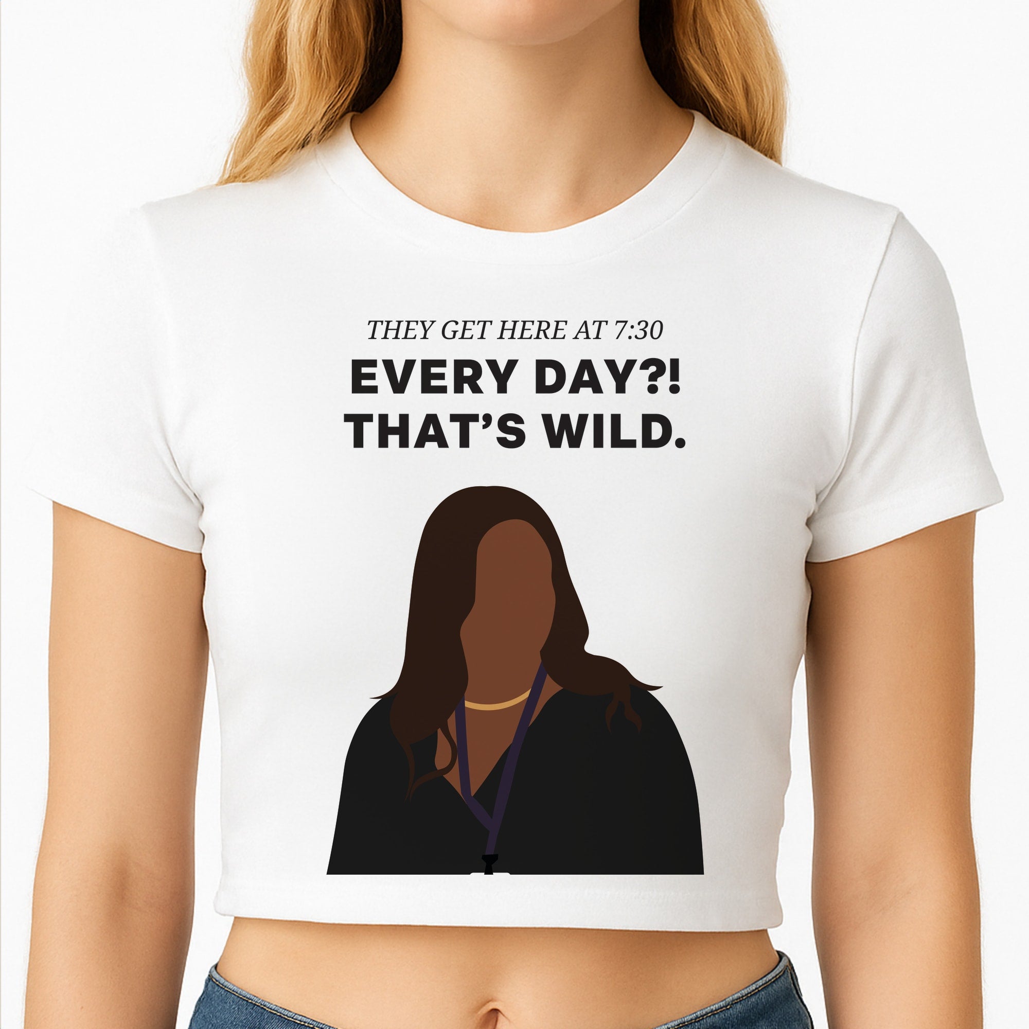 Every Day?! That's Wild Crop Top
