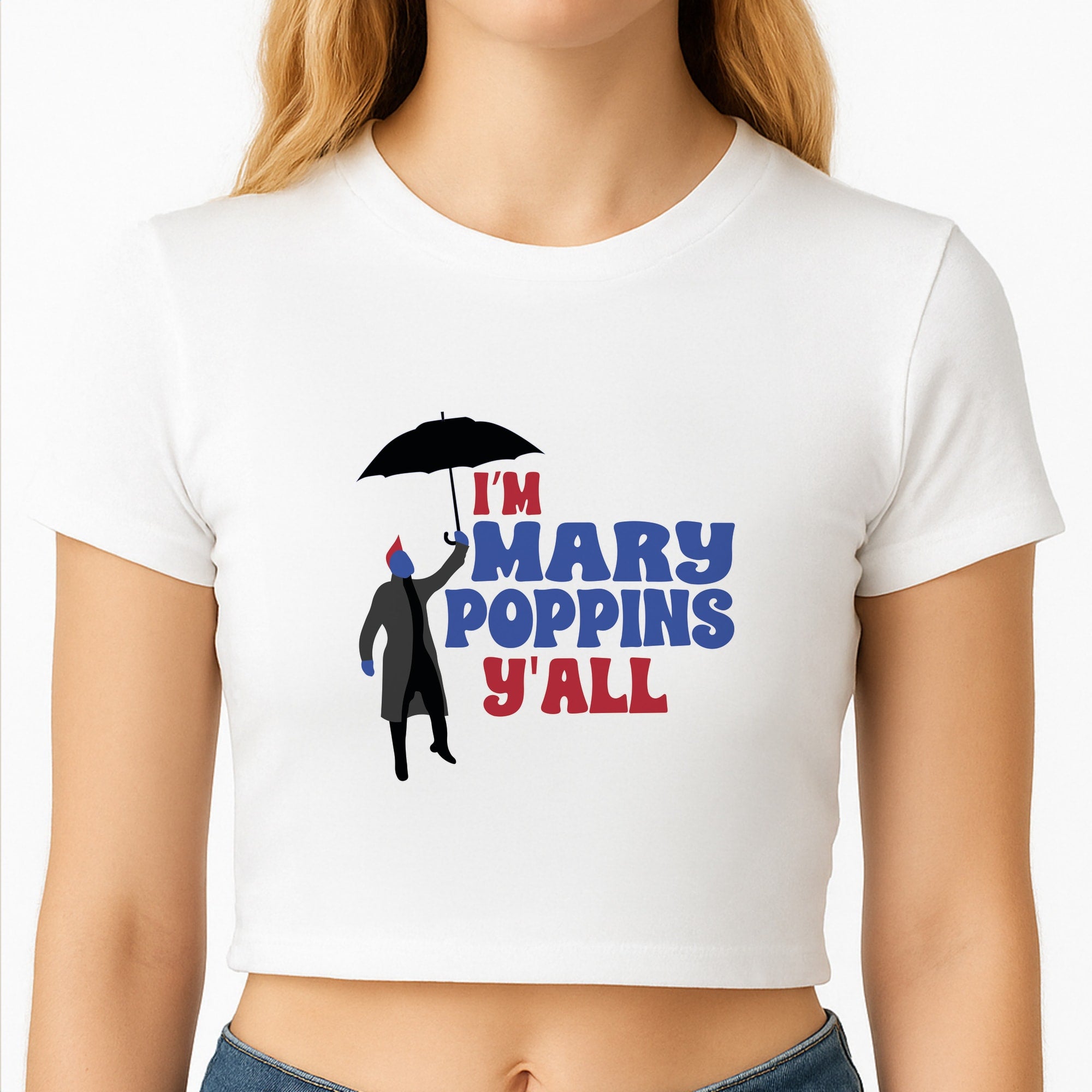 I'm Mary Poppins Y'all - GOTG Crop Top