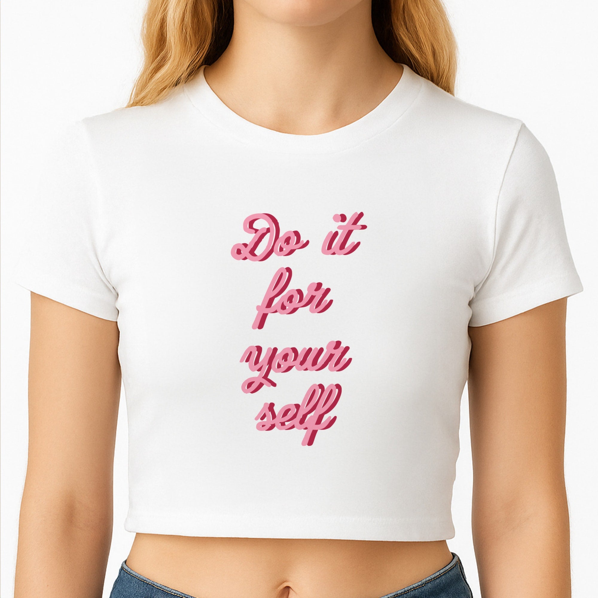 Do It For Your Self - Sassy Quotes Crop Top