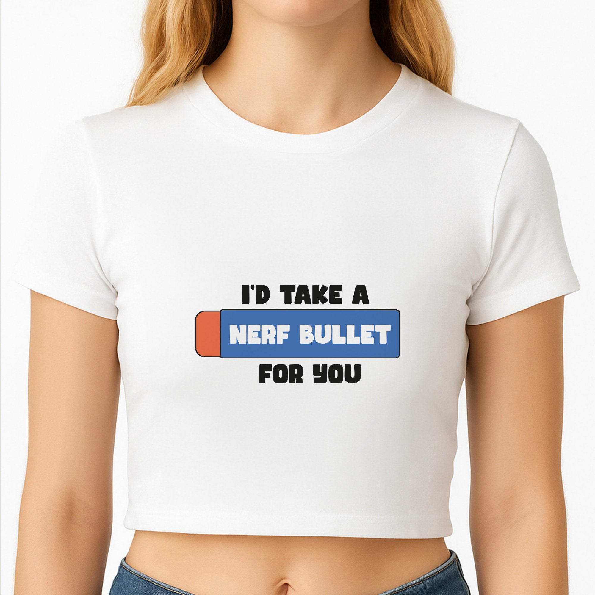 I'd Take A Nerf Bullet For You - Funny Quotes Crop Top