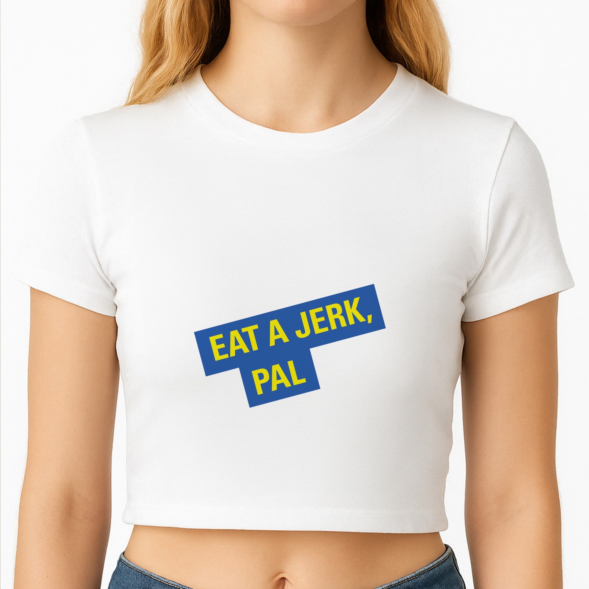 Eat A jerk, Pal - B99 Crop Top