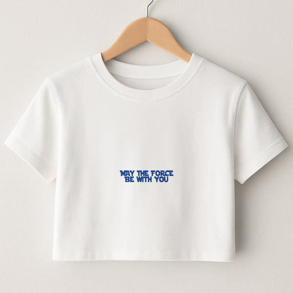 May The Force Be With You Crop Top