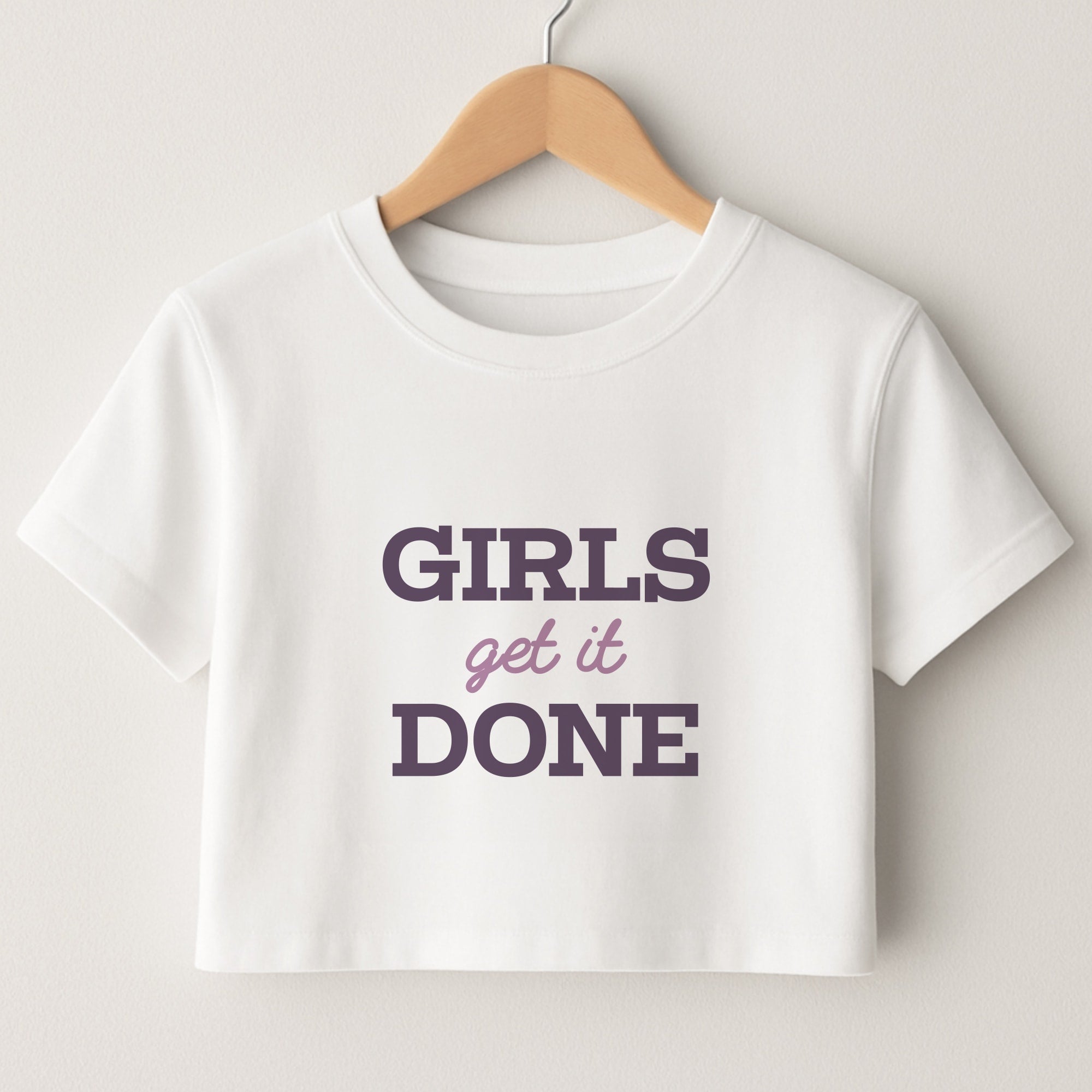 Girls Get It Done Crop Top