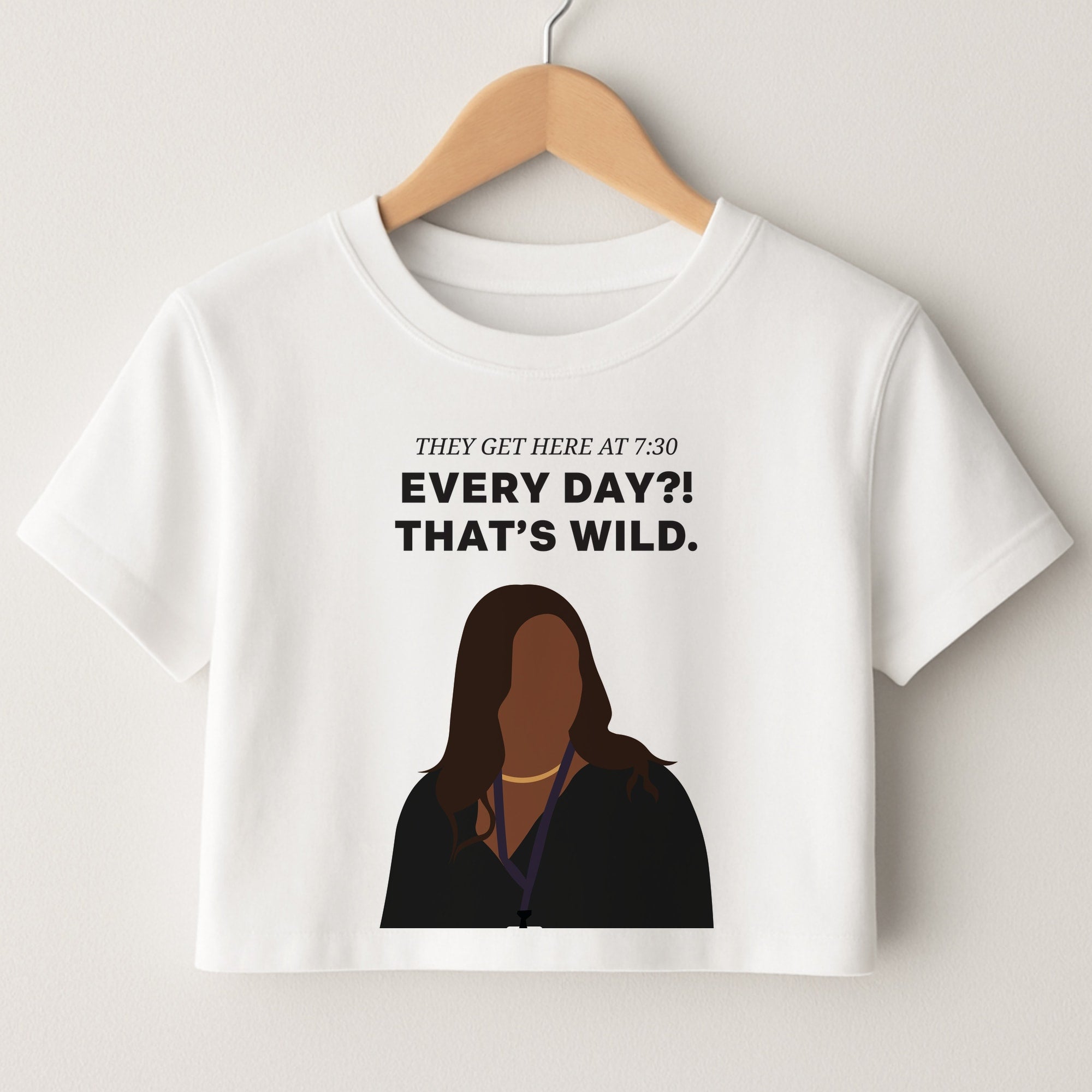 Every Day?! That's Wild Crop Top