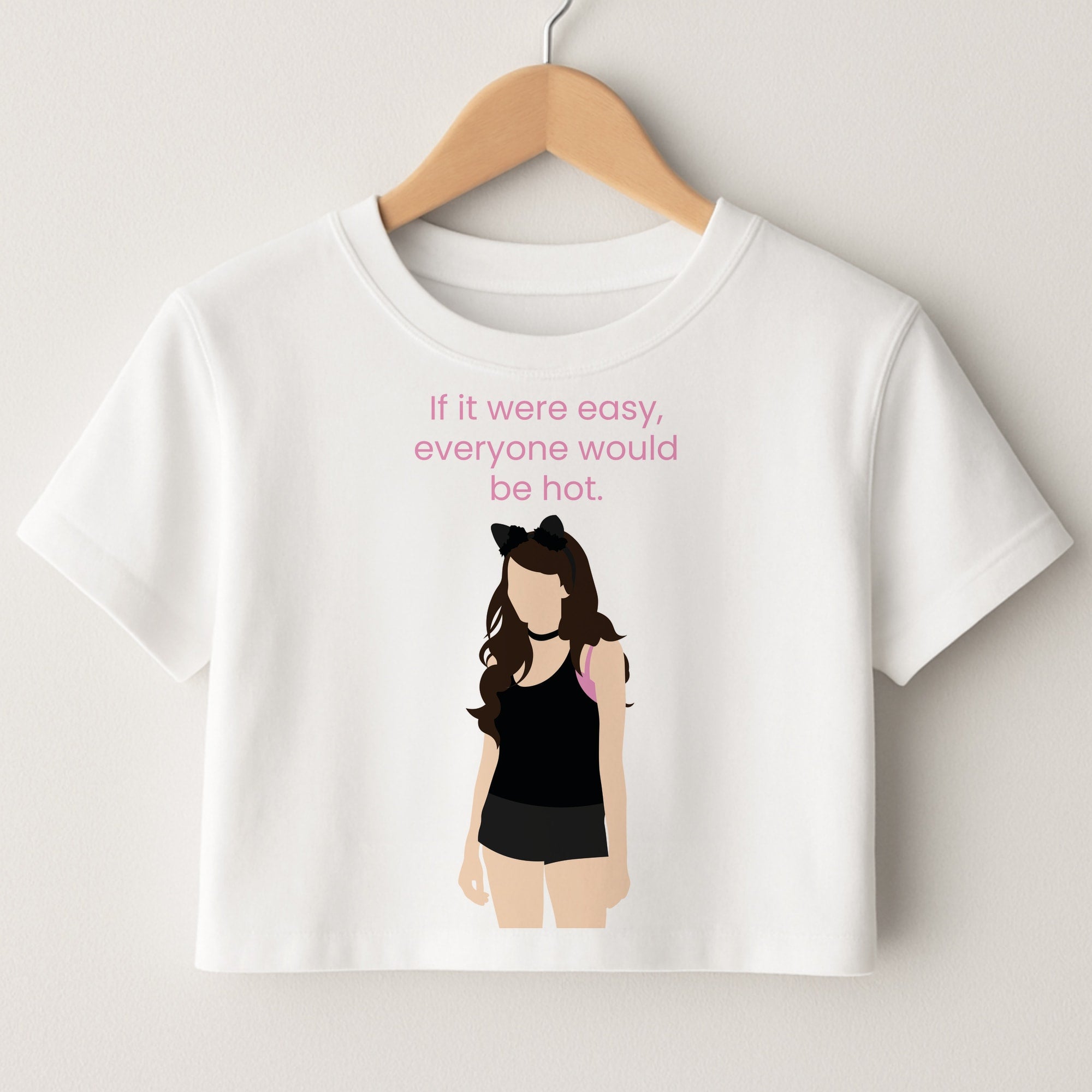 If It Were Easy.. Crop Top