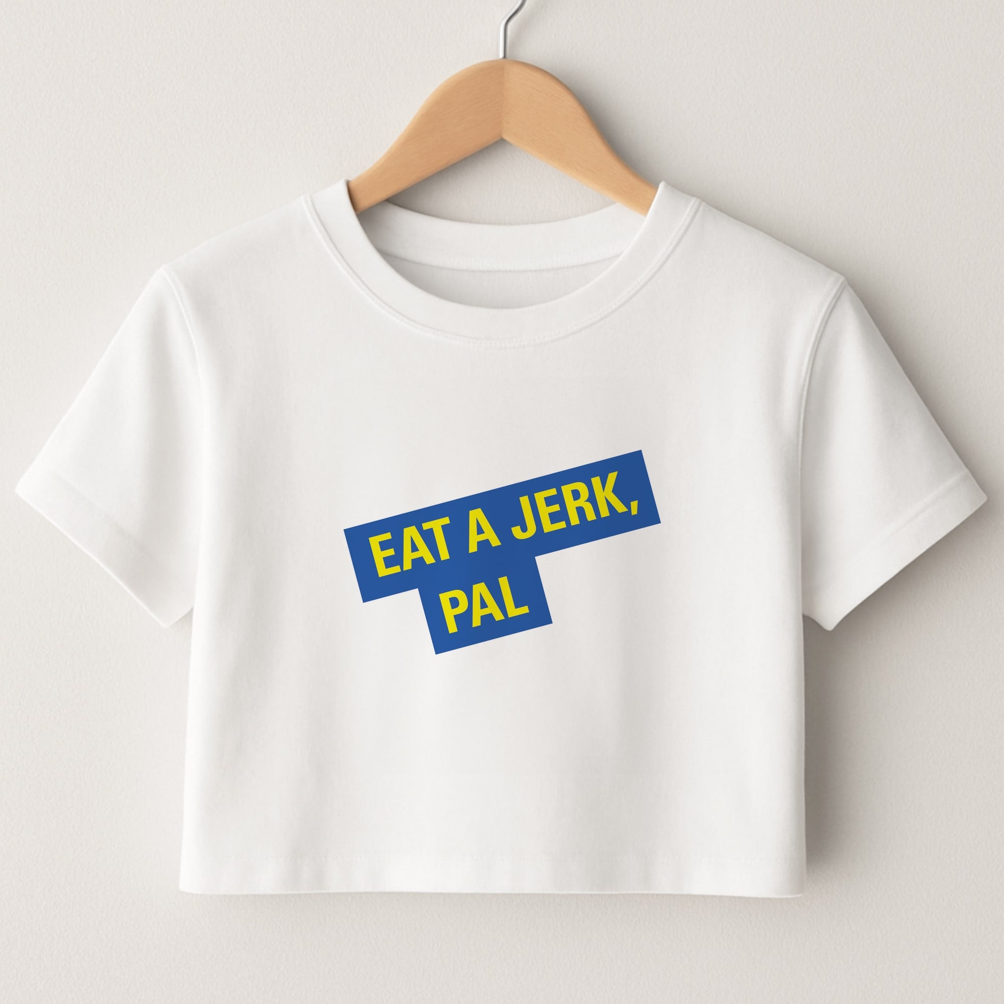 Eat A jerk, Pal - B99 Crop Top