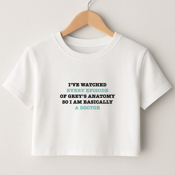 I've Watched Every Episode Of Grey's Crop Top