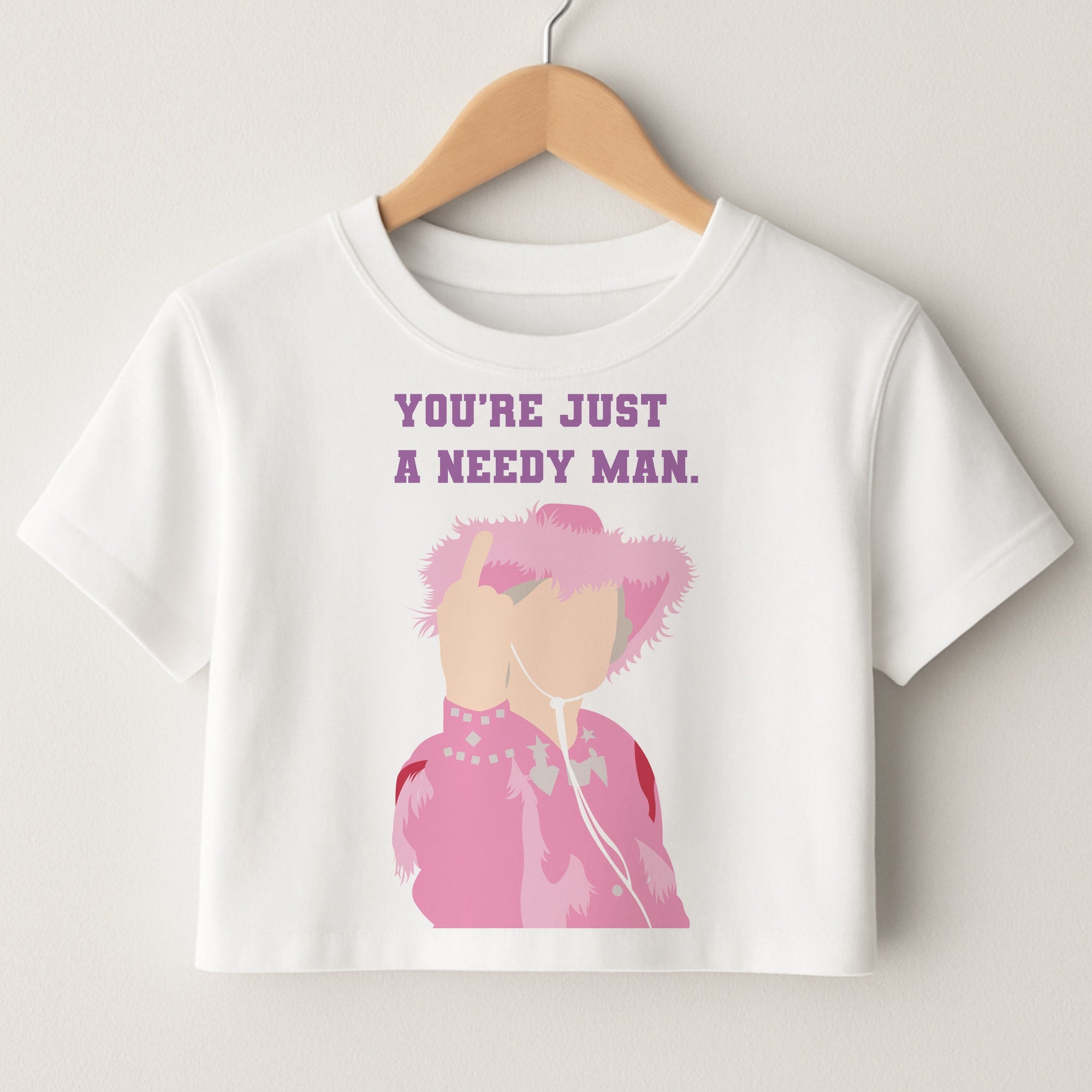 You're Just A Needy Man Crop Top