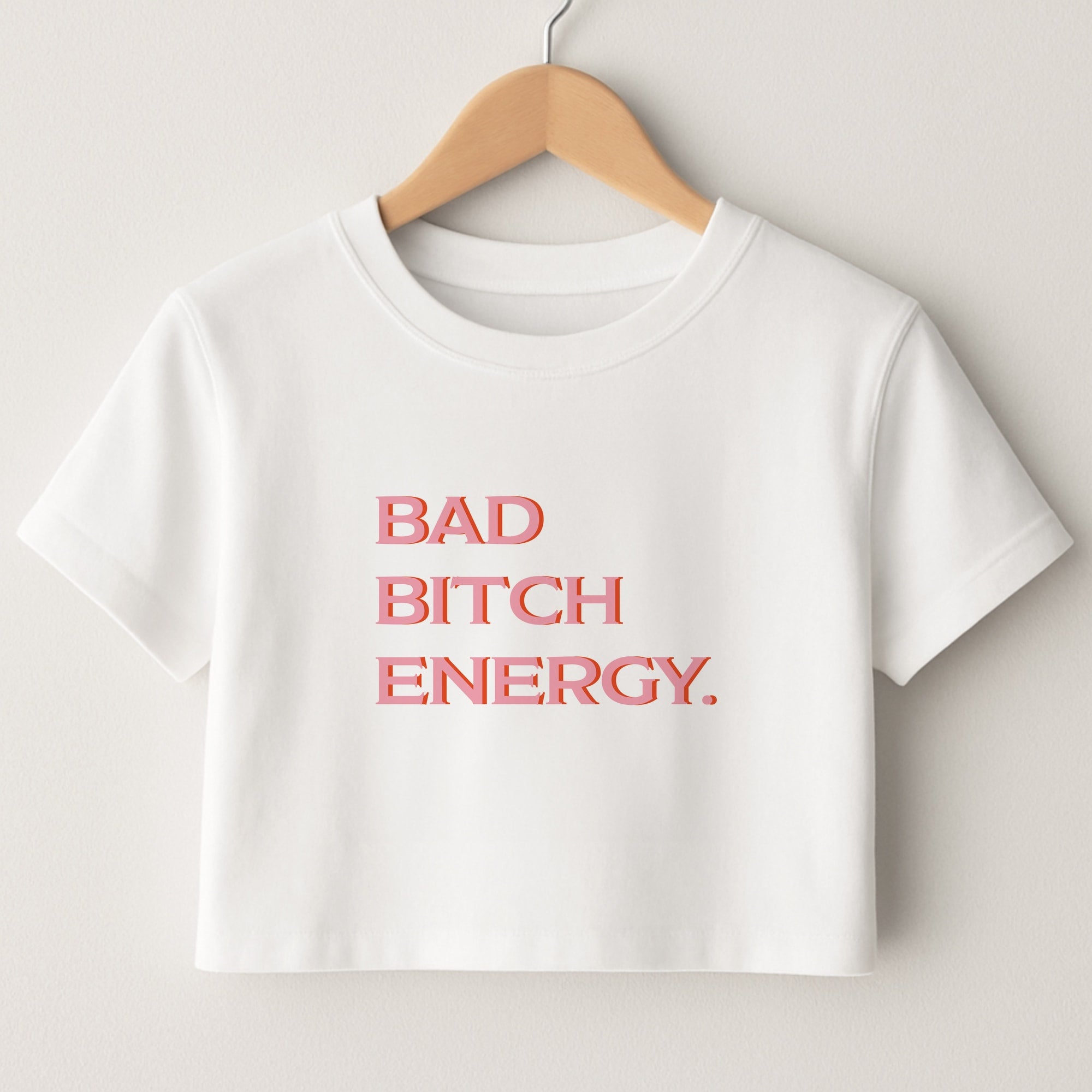 Bad Bitch Energy - Hot Girl Summer Crop Top