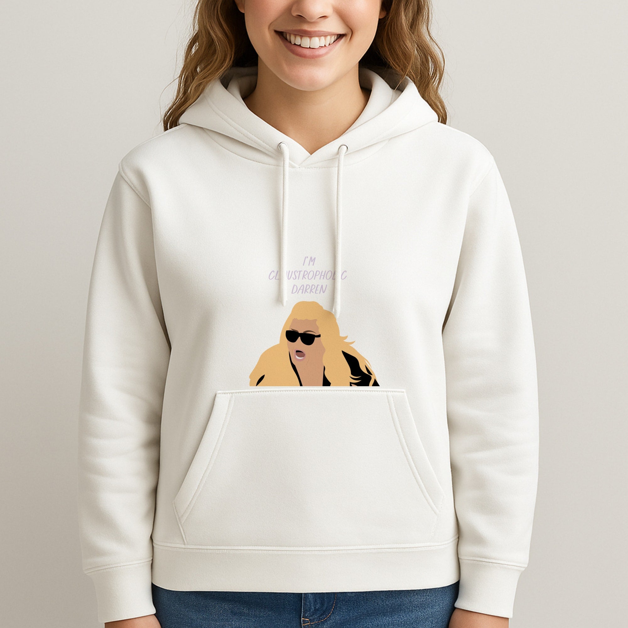 I'm Claustrophobic Darren - British Pop Culture Unisex Hooded Sweatshirt