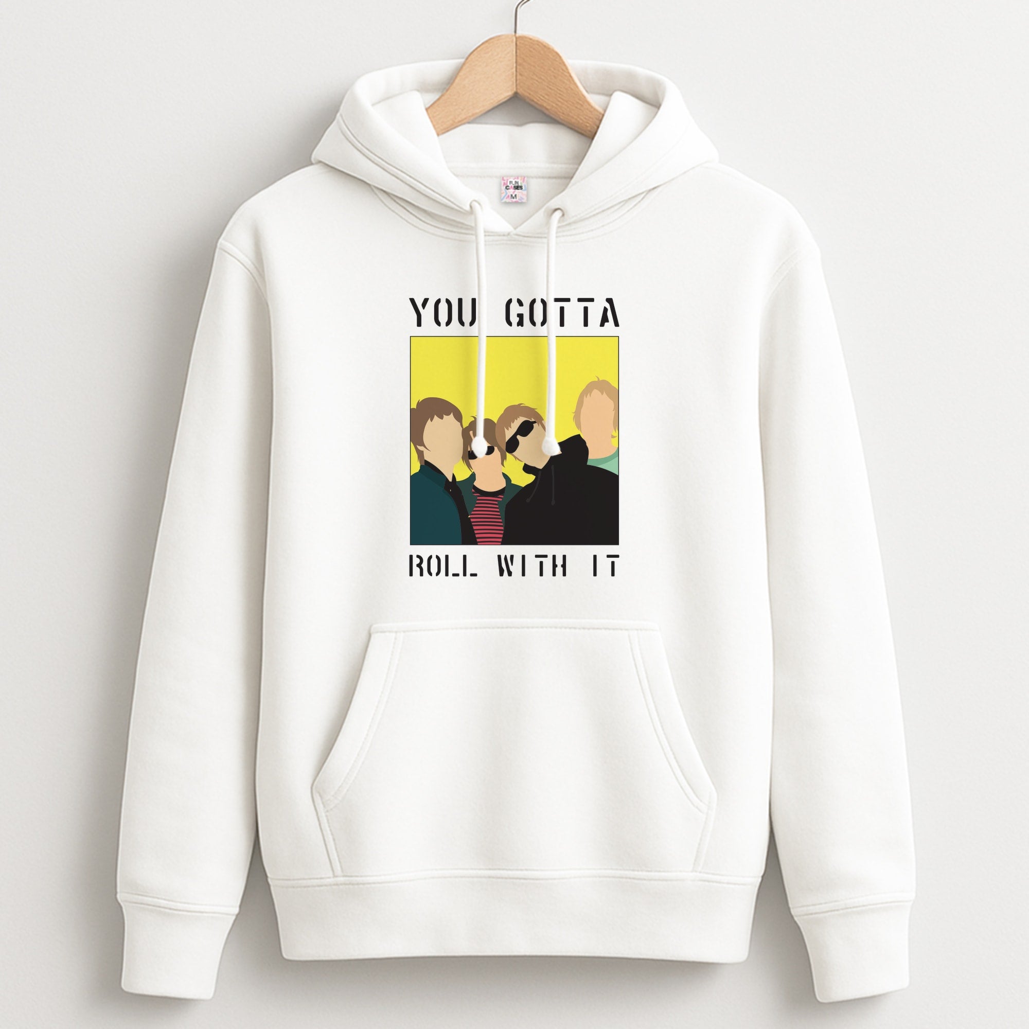 You Gotta Roll With It Hoodie
