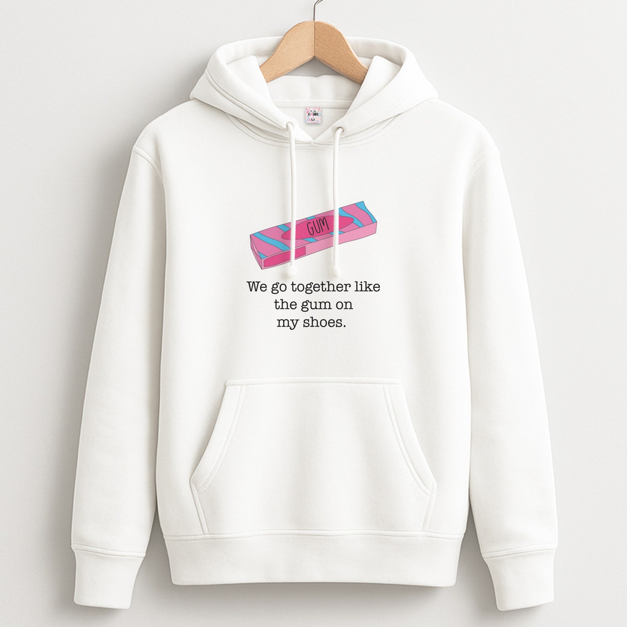 The Gum On My Shoes Unisex Hoodie