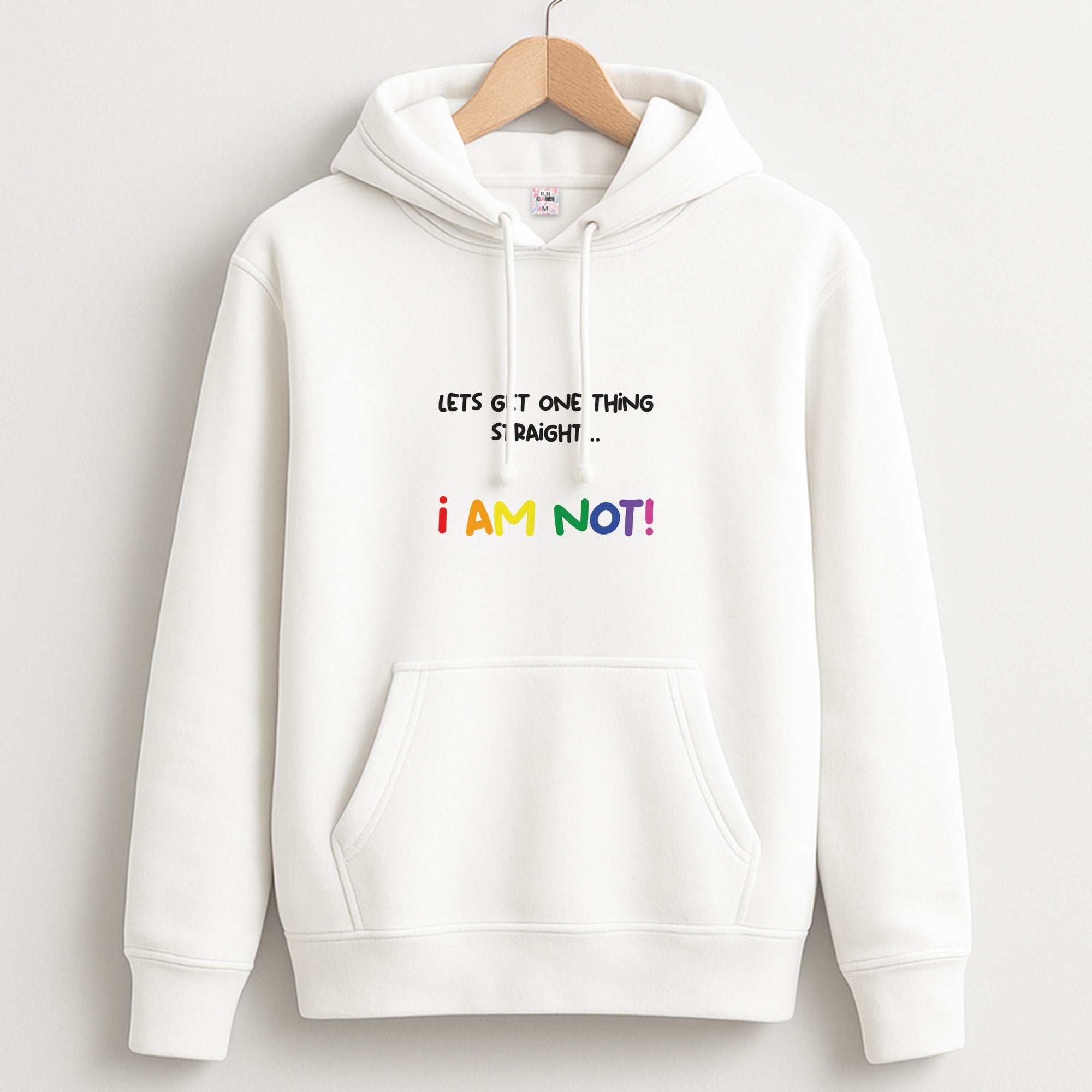 I Am Not - Pride Unisex Hoodie