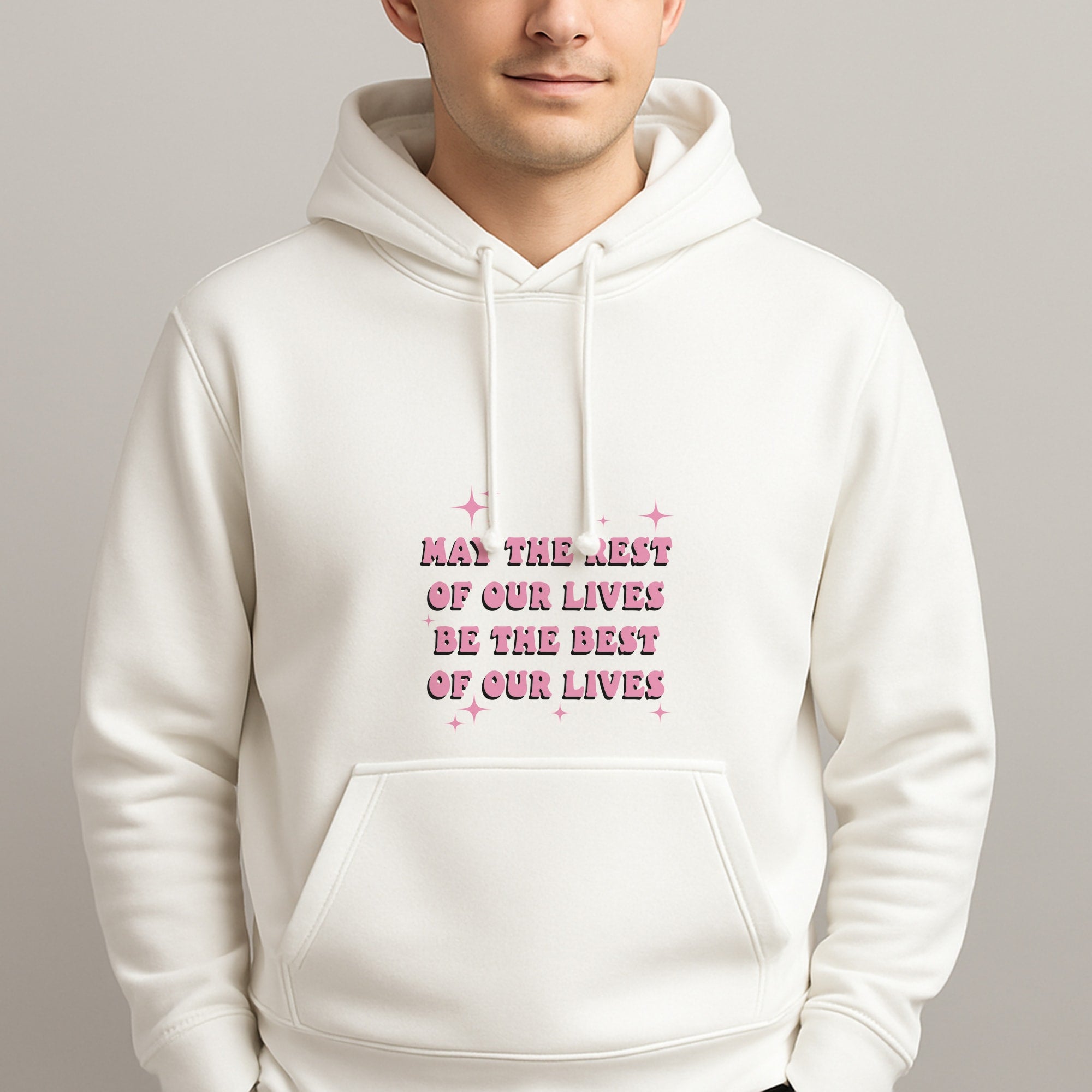 Best Of Our Lives Unisex Hooded Pullover