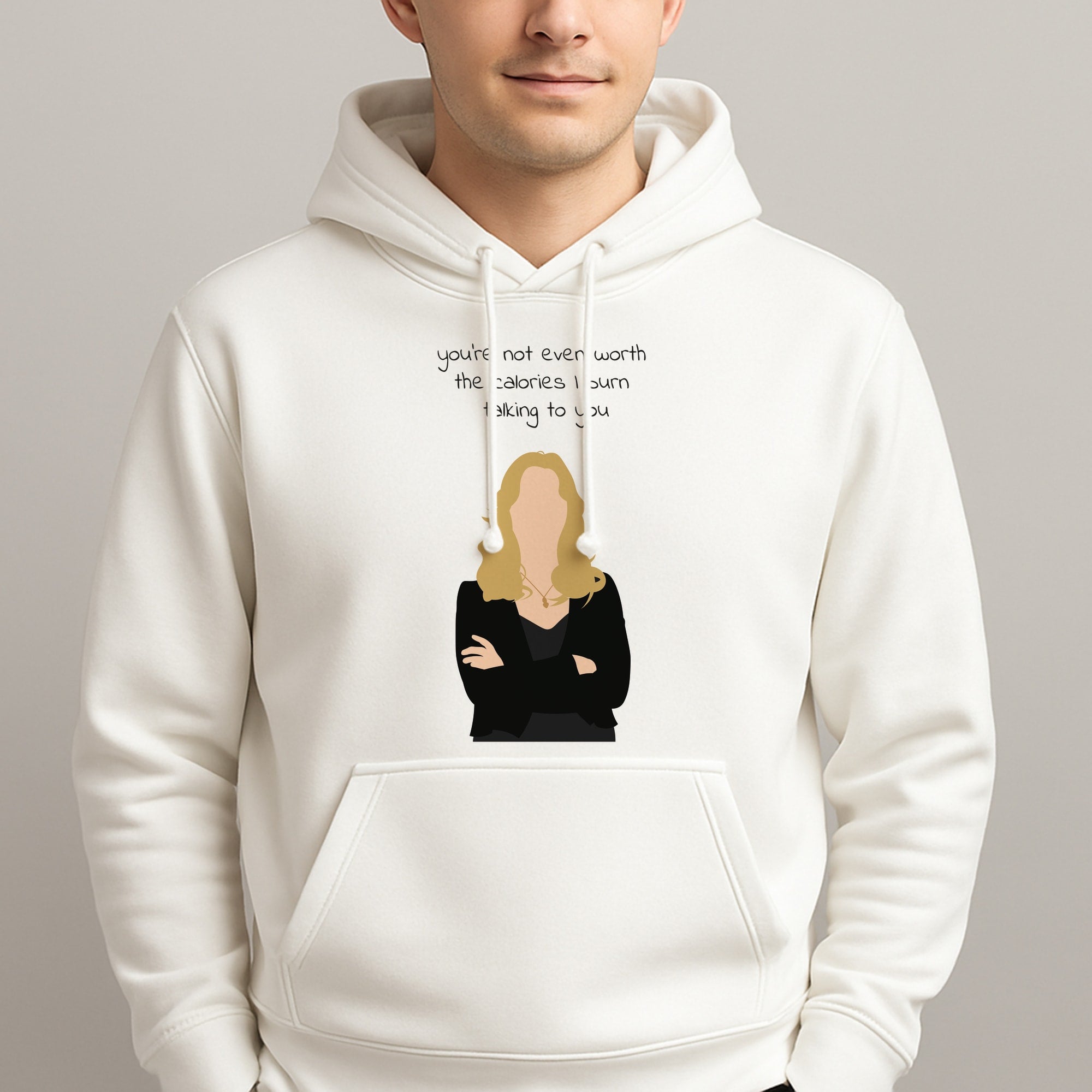 You're Not Even Worth The Calories I Burn Talking To You - VD Unisex Hooded Pullover