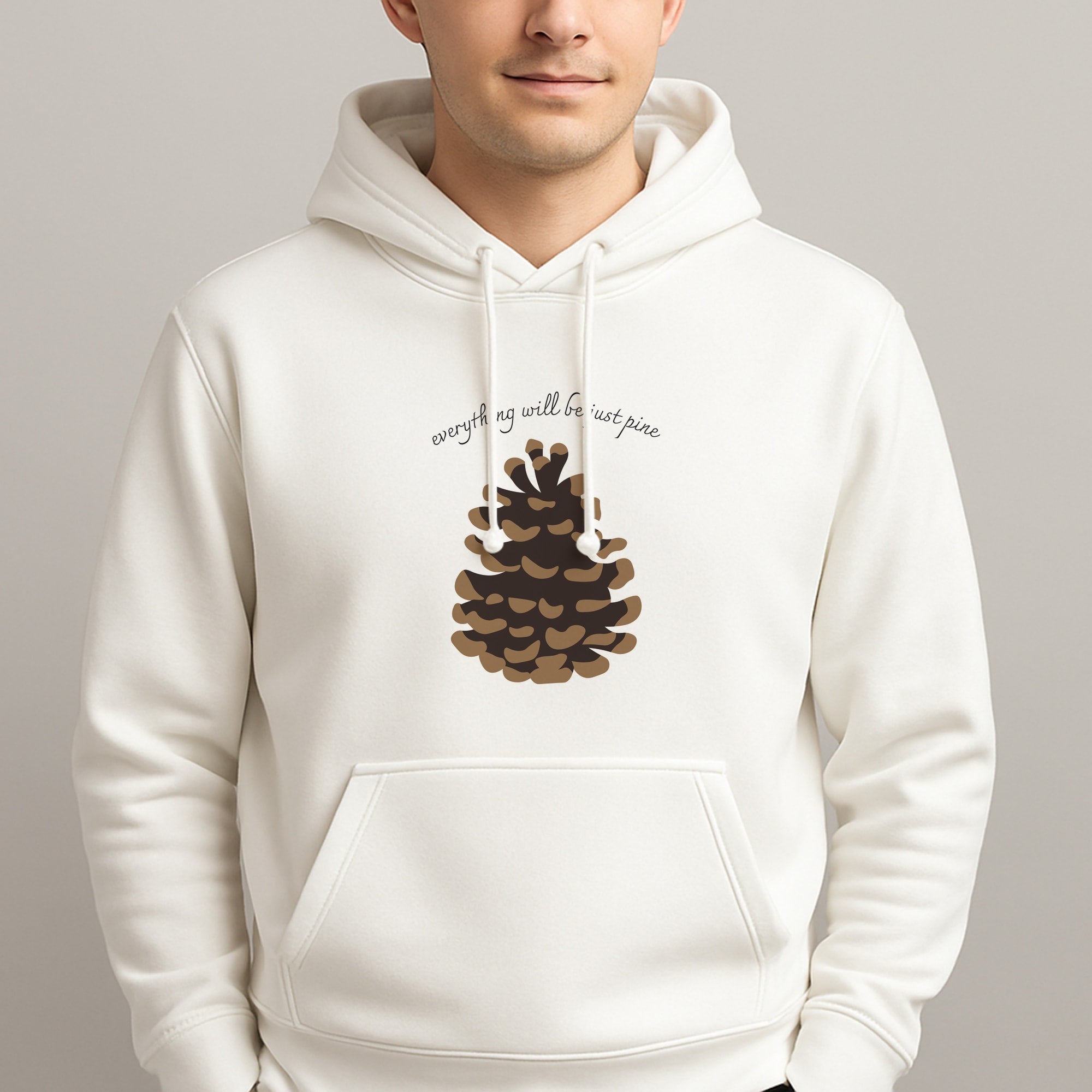 Everything Will Be Just Pine - Autumn Unisex Hooded Pullover