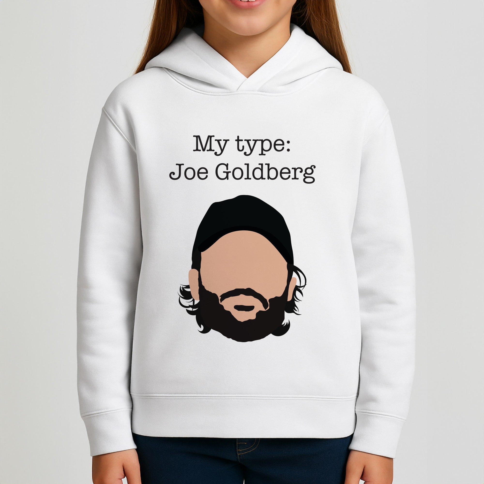 My Type: Joe Girls Hoodie