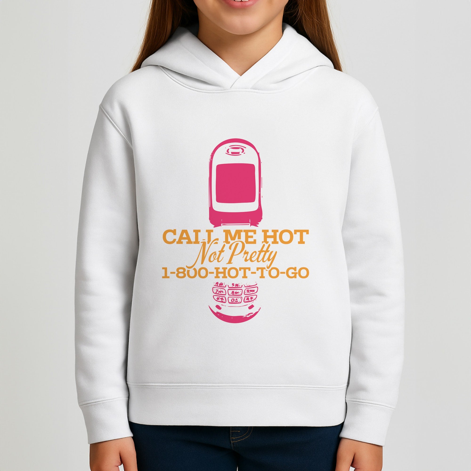 Hot To Go Girls Hoodie