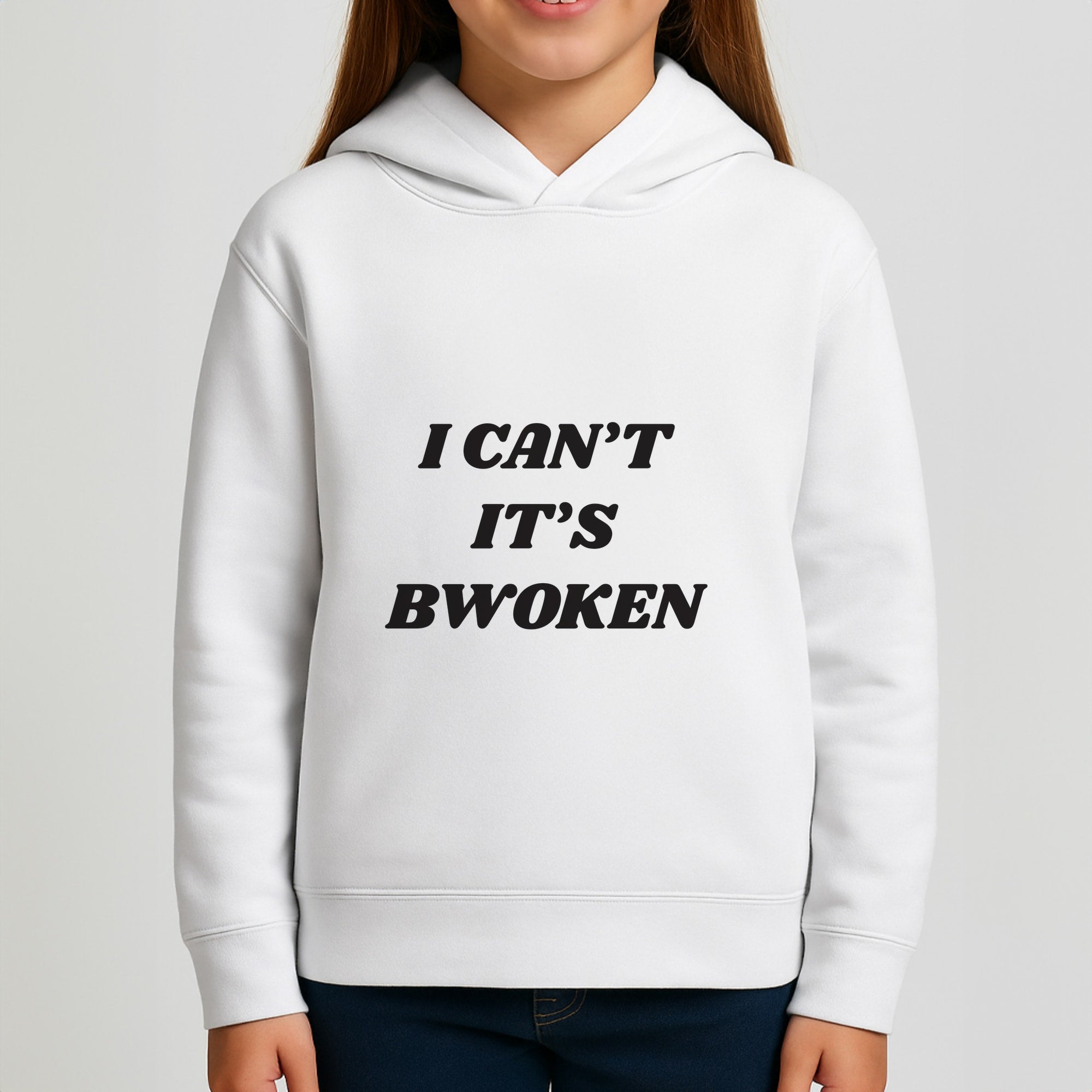 I Can't It's Bwoken Girls Hoodie