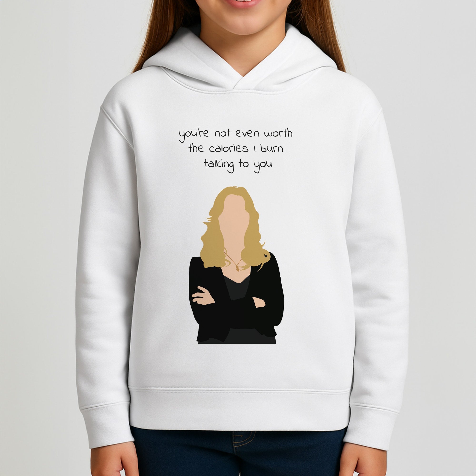 You're Not Even Worth The Calories I Burn Talking To You - VD Girls Hoodie