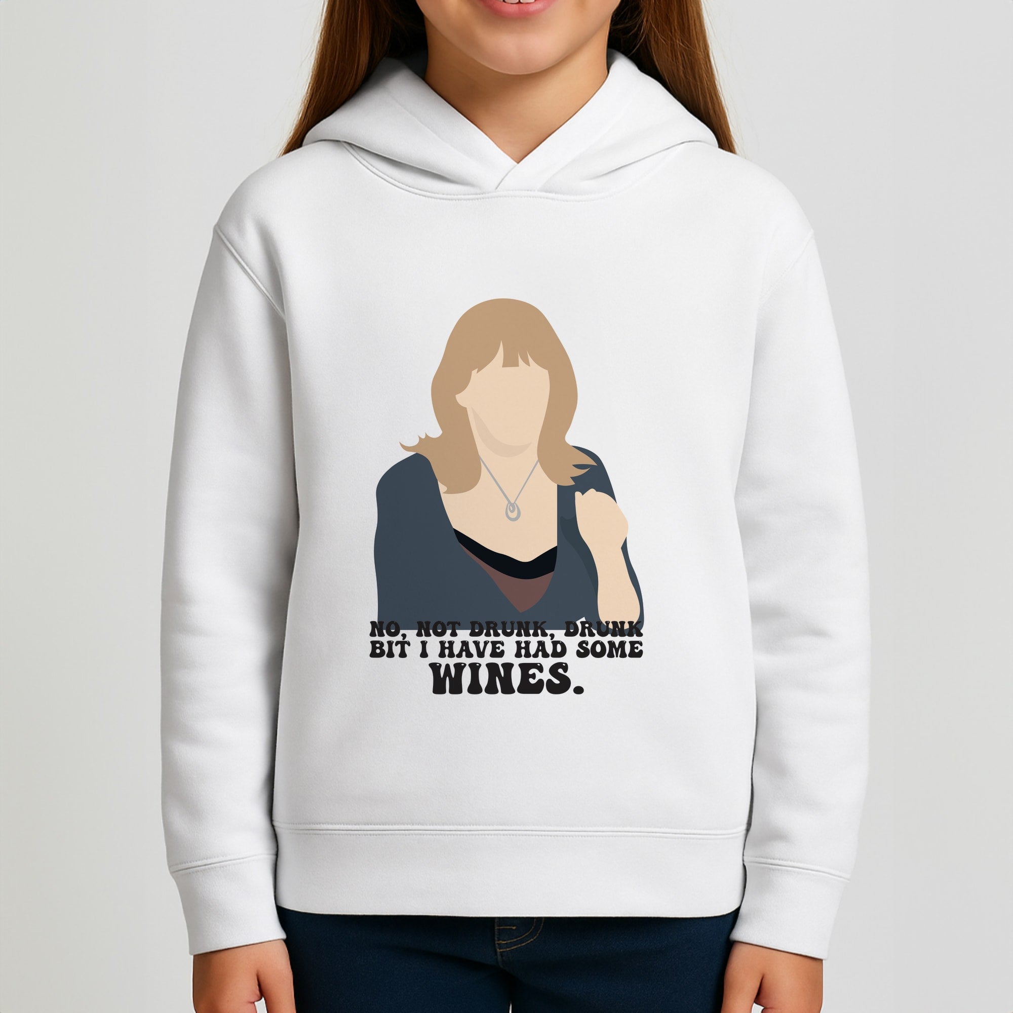 I Have Had Some Wines Girls Hoodie