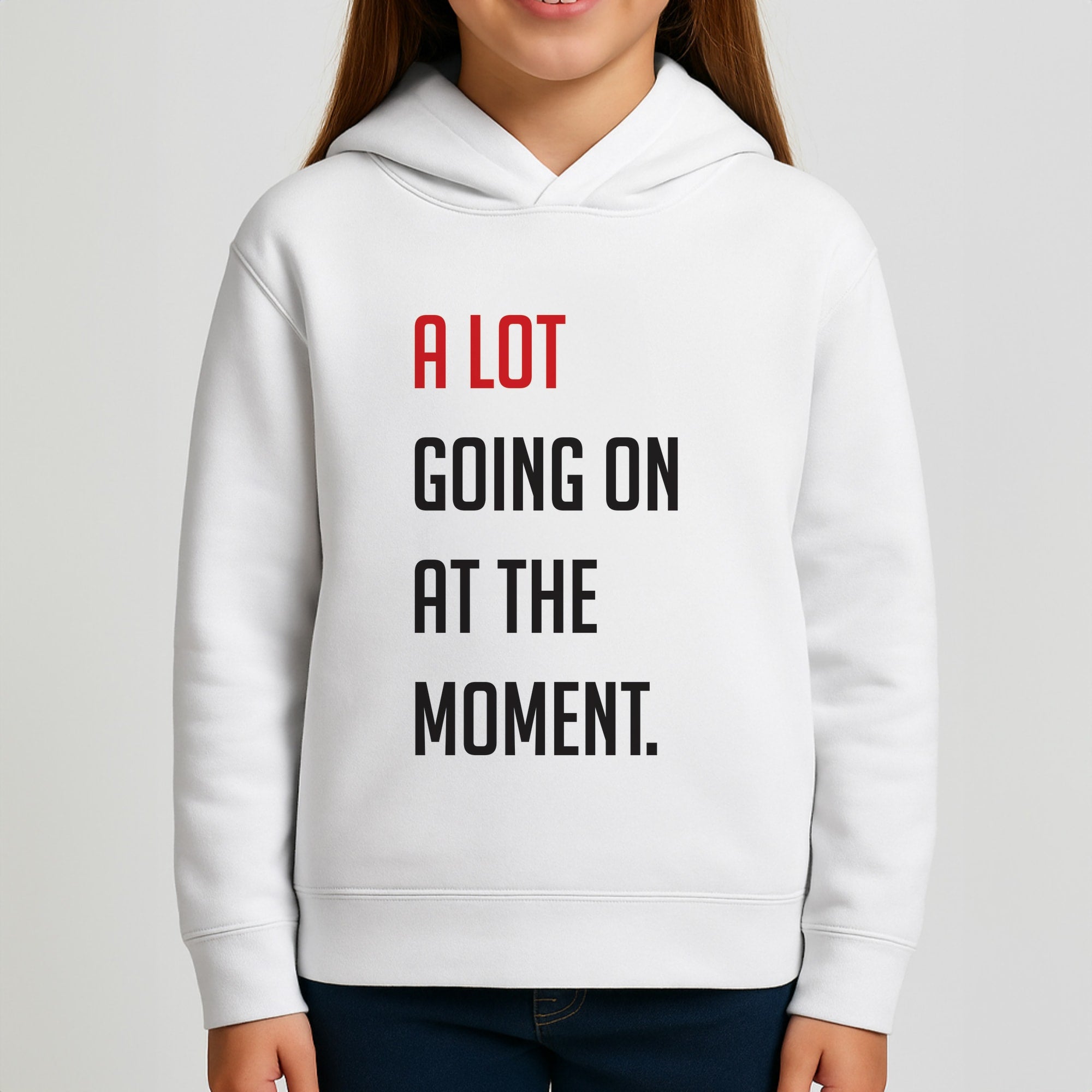 A Lot Going On At The Moment - Taylor Girls Hoodie