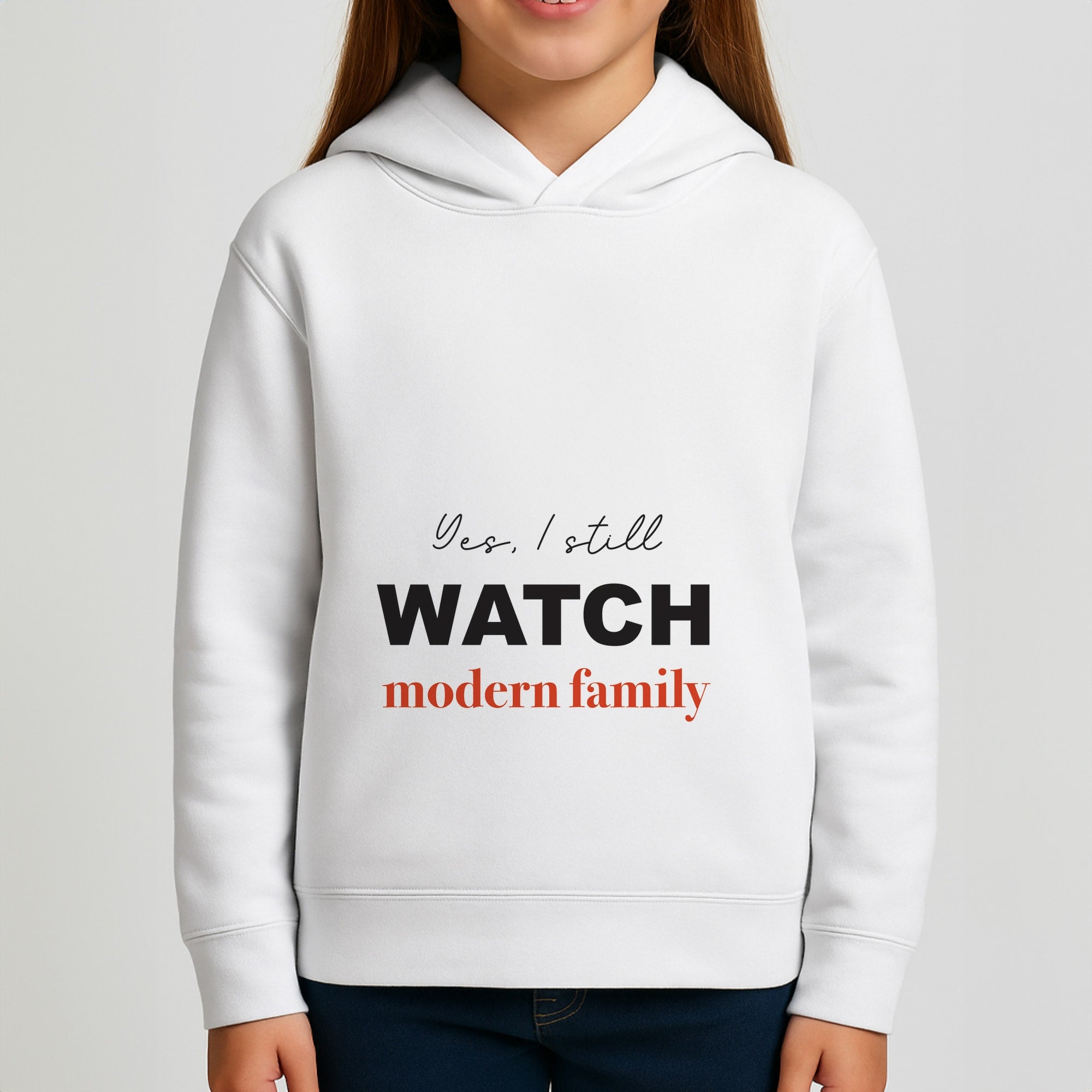 Yes I still Watch Girls Hoodie