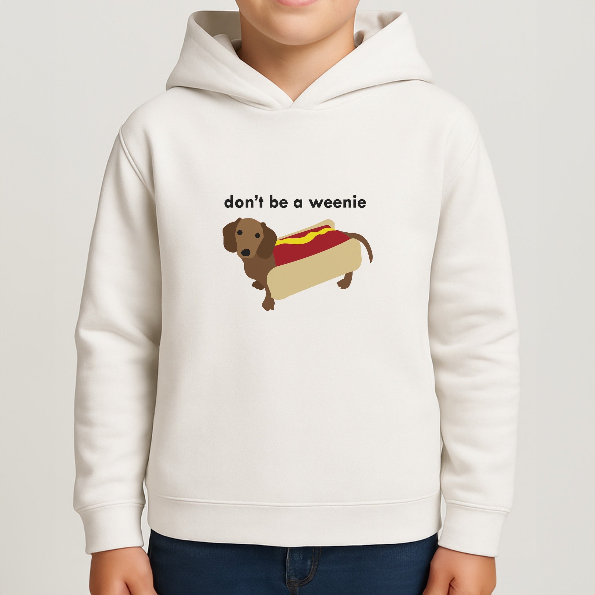 Don't Be A Weenie - Dachshund Kids Hoodie