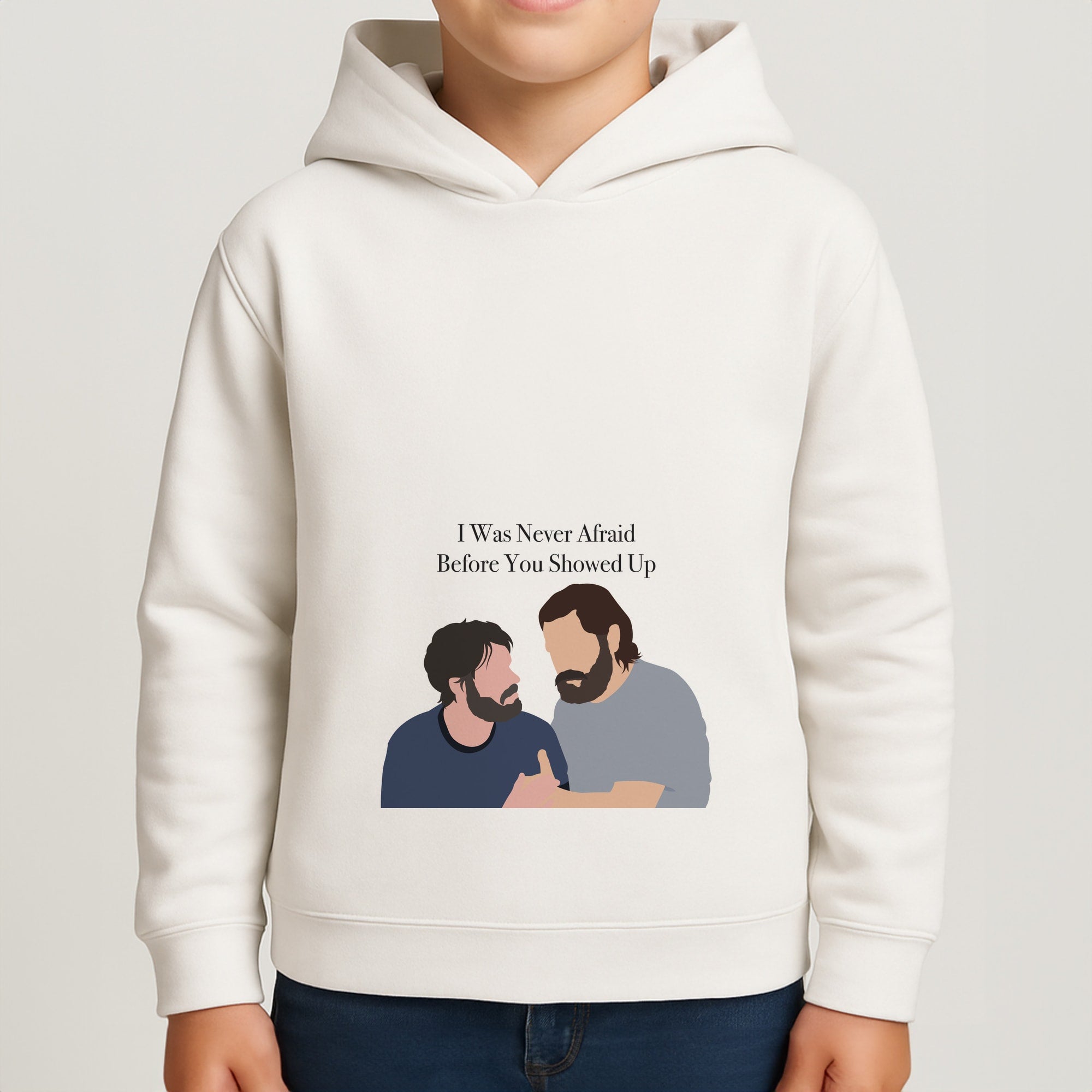 I Was Never Afraid Before You Showed Up Boys Hoodie