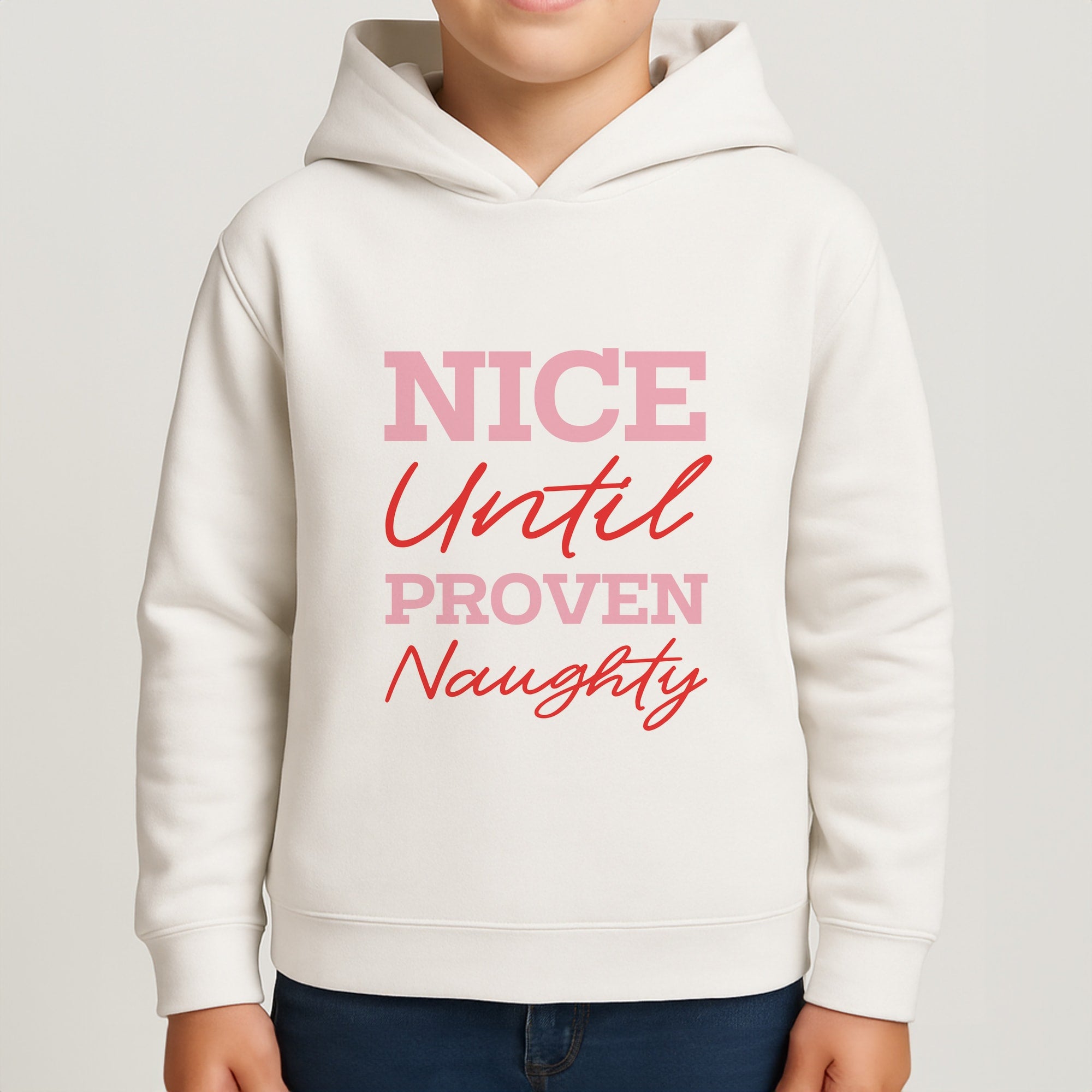 Nice Until Proven Naughty Boys Hoodie